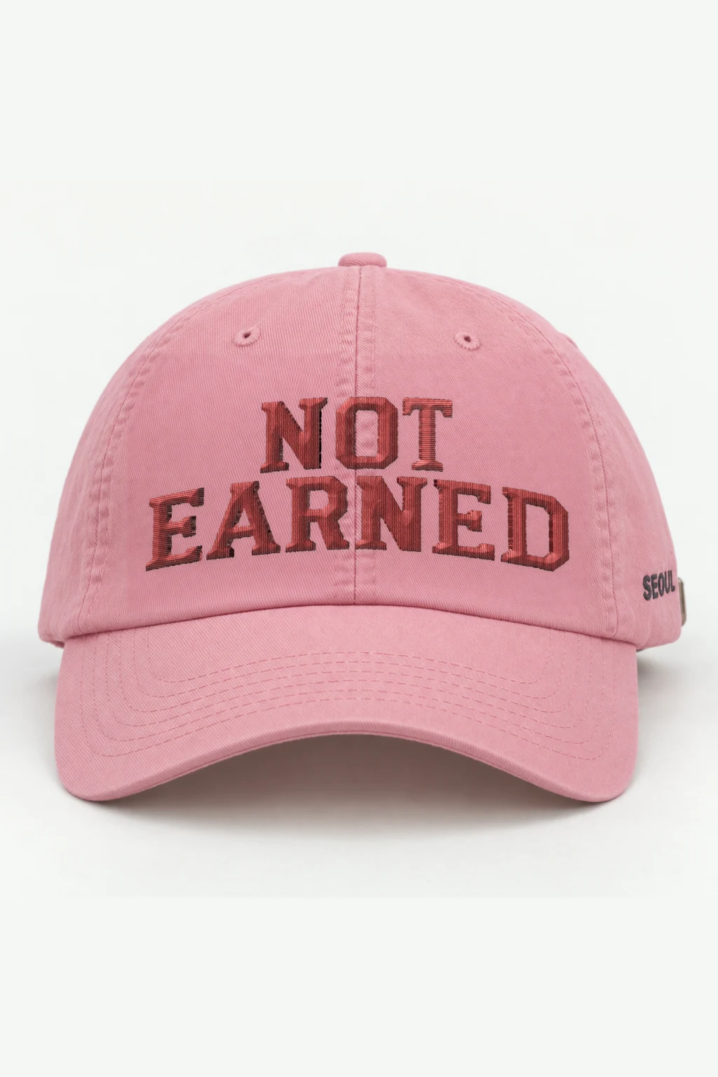 "Not Earned" Classic Dad Hat · Embroidered