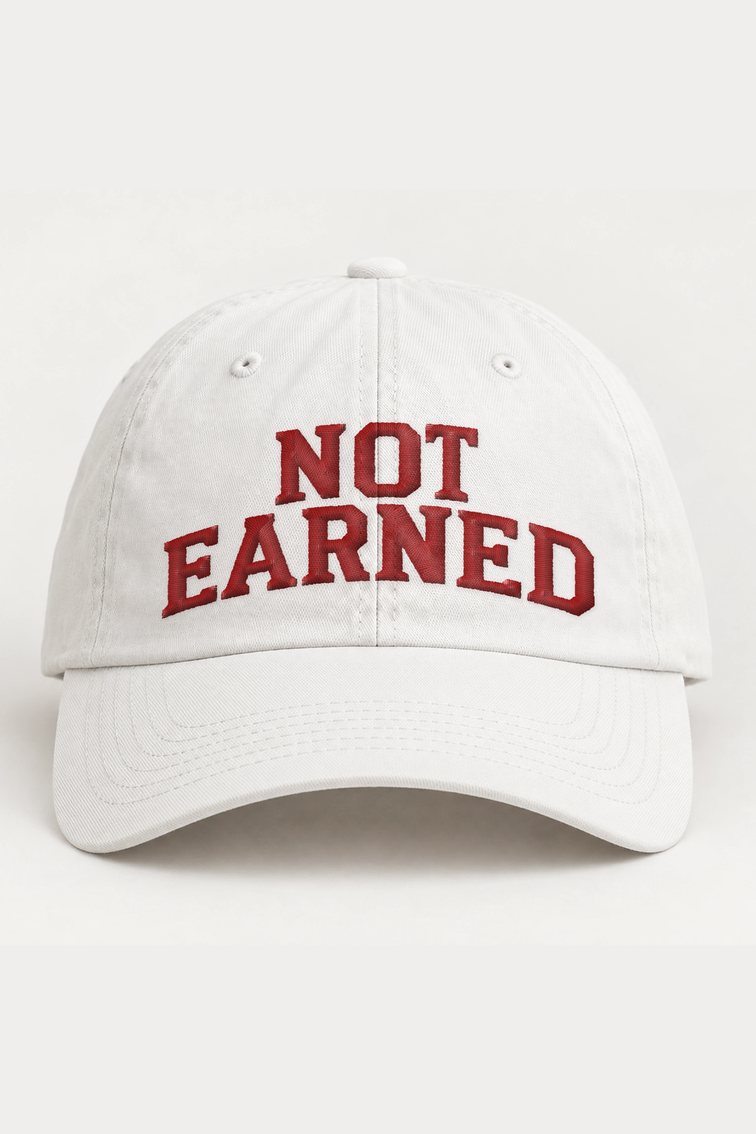 "Not Earned" Classic Dad Hat · Embroidered