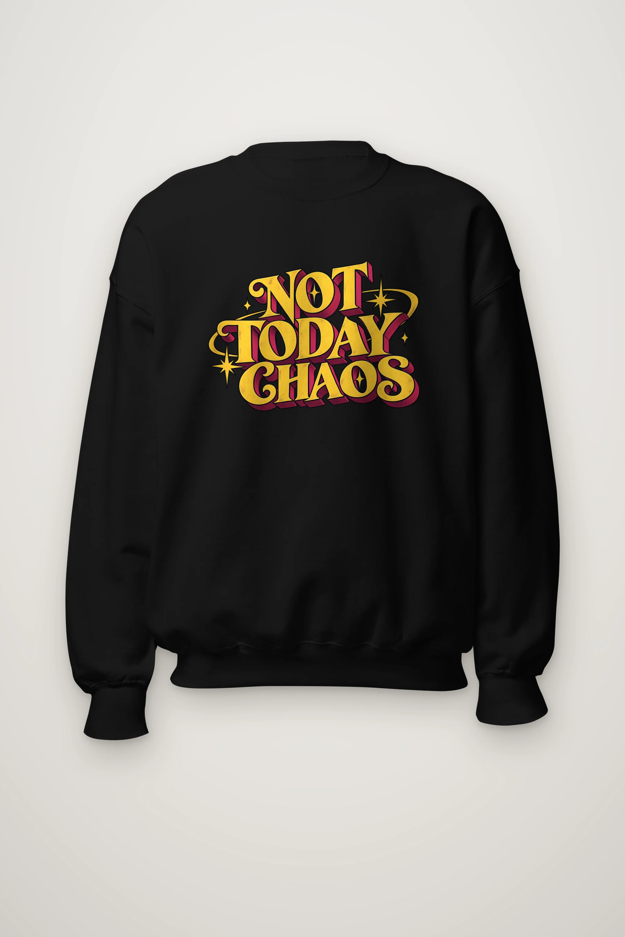 "Not Today Chaos" Heavy Blend Unisex Crewneck Sweatshirt