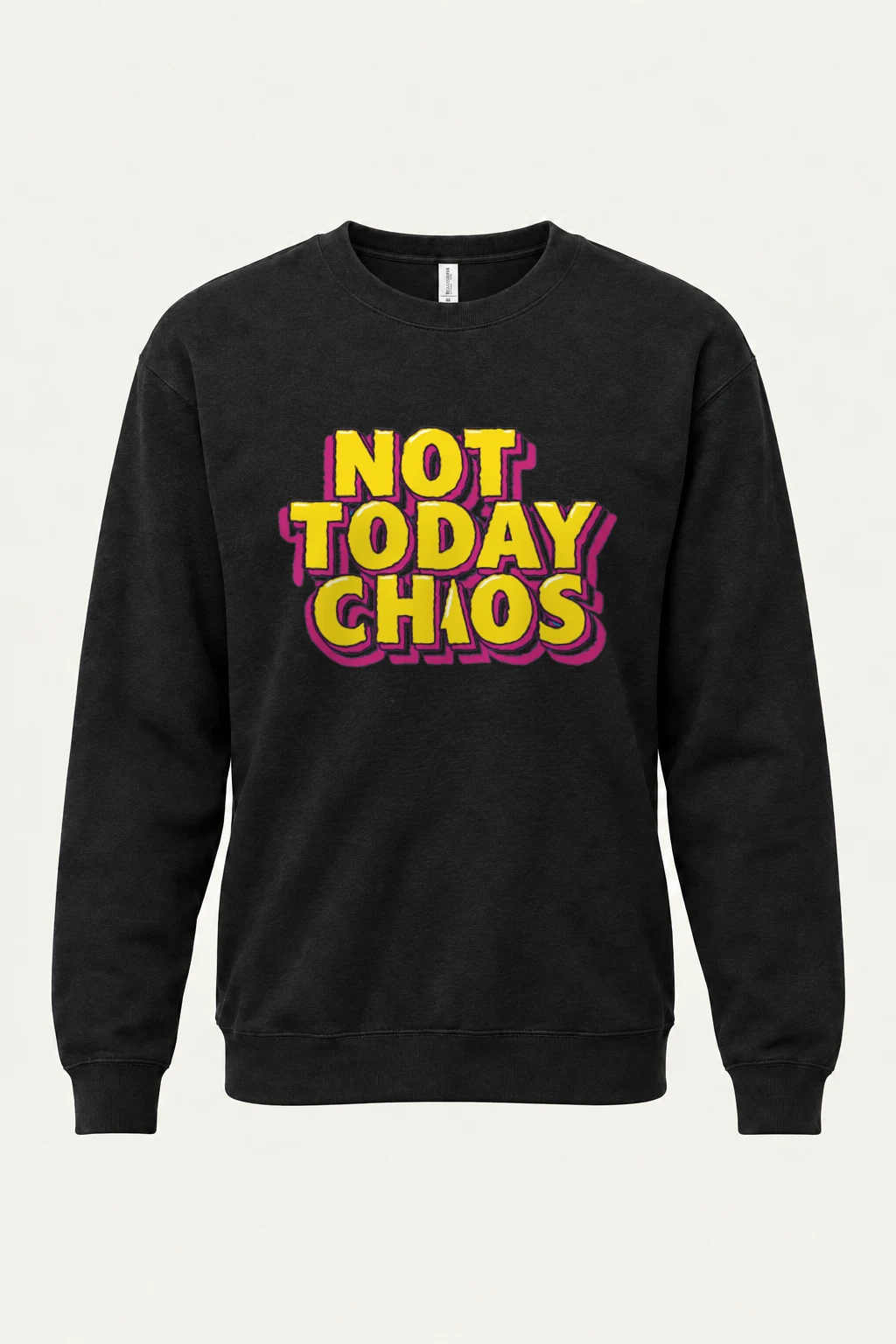 "Not Today Chaos" Heavy Blend Unisex Crewneck Sweatshirt | Gildan 18000