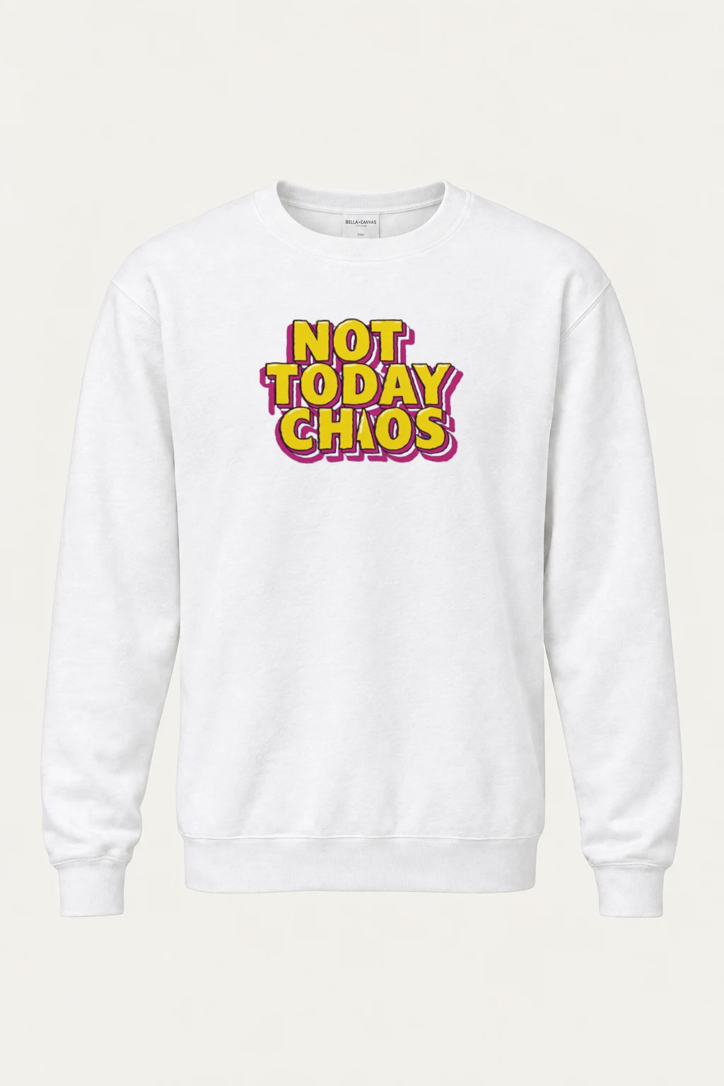 "Not Today Chaos" Heavy Blend Unisex Crewneck Sweatshirt | Gildan 18000