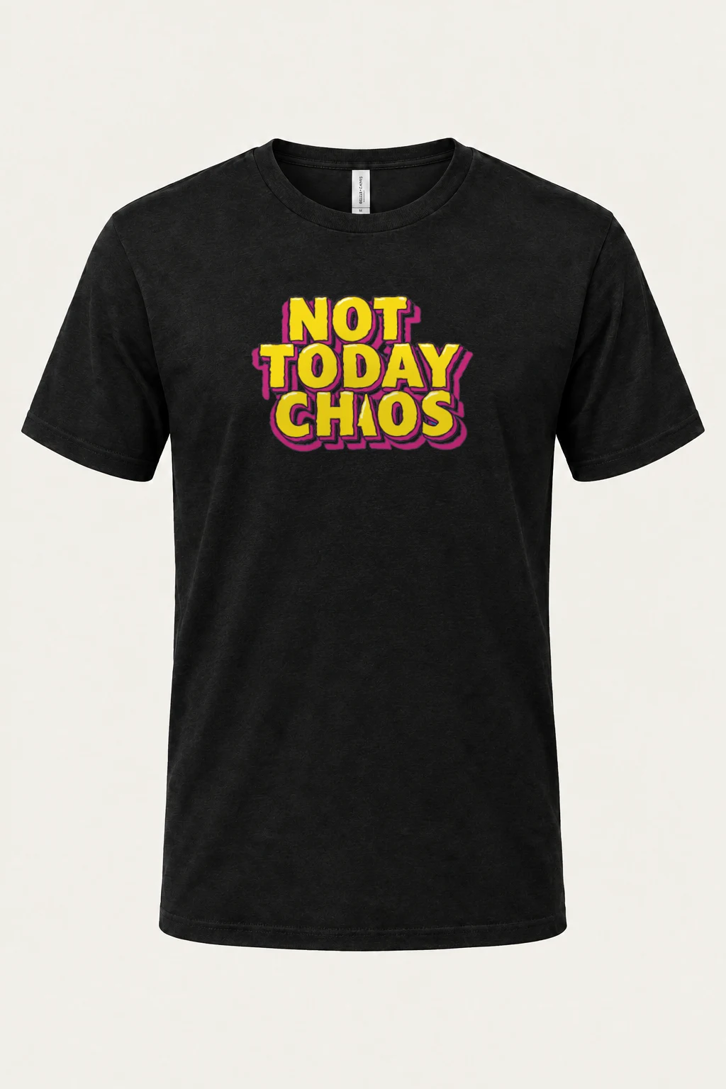 "Not Today Chaos" Heavyweight Unisex Crewneck T-shirt | Gildan 5000