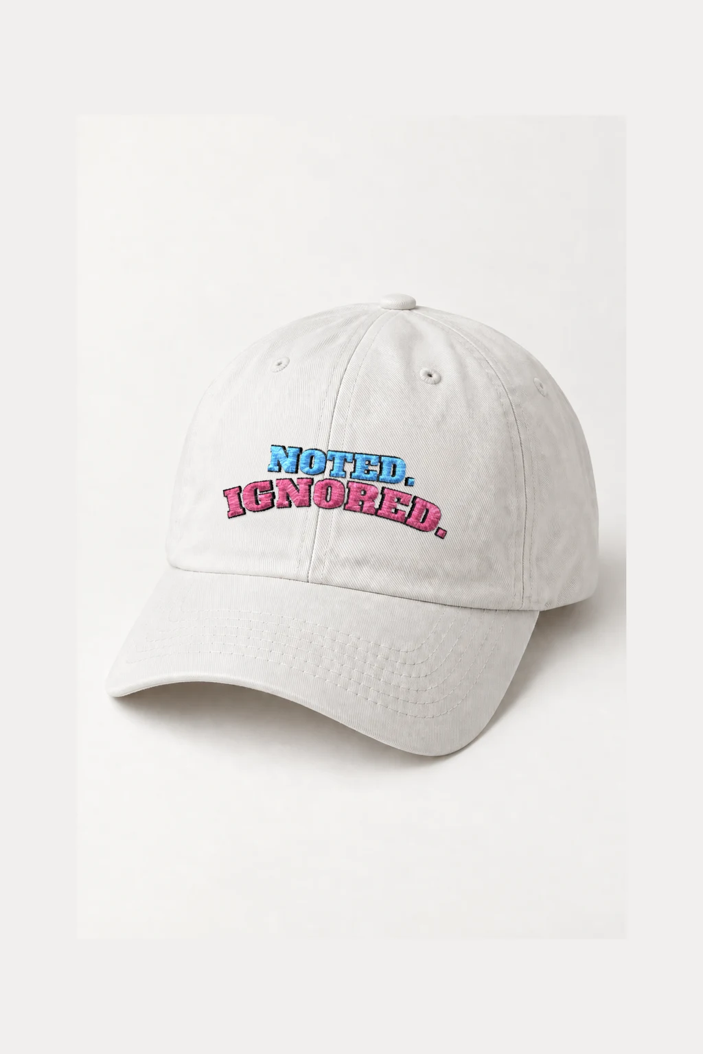 "Noted. Ignored." Classic Dad Hat · Embroidered | Yupoong 6245CM