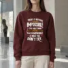 "Nothing Is Impossible" Heavy Blend Unisex Crewneck Sweatshirt | Gildan 18000