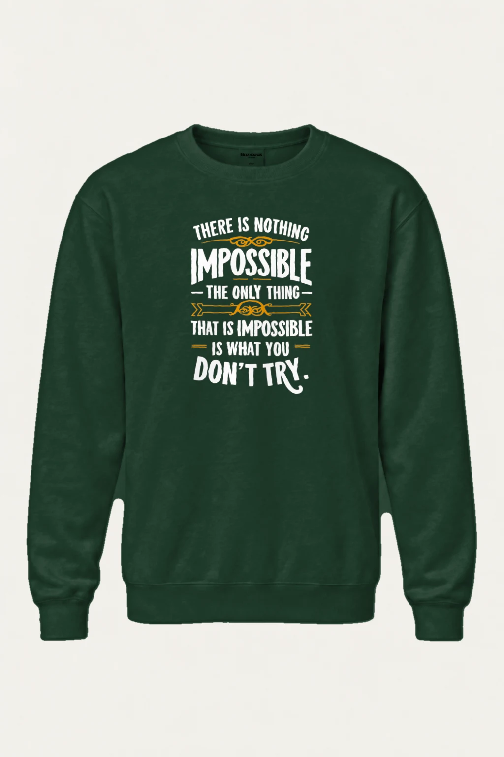 "Nothing Is Impossible" Heavy Blend Unisex Crewneck Sweatshirt | Gildan 18000