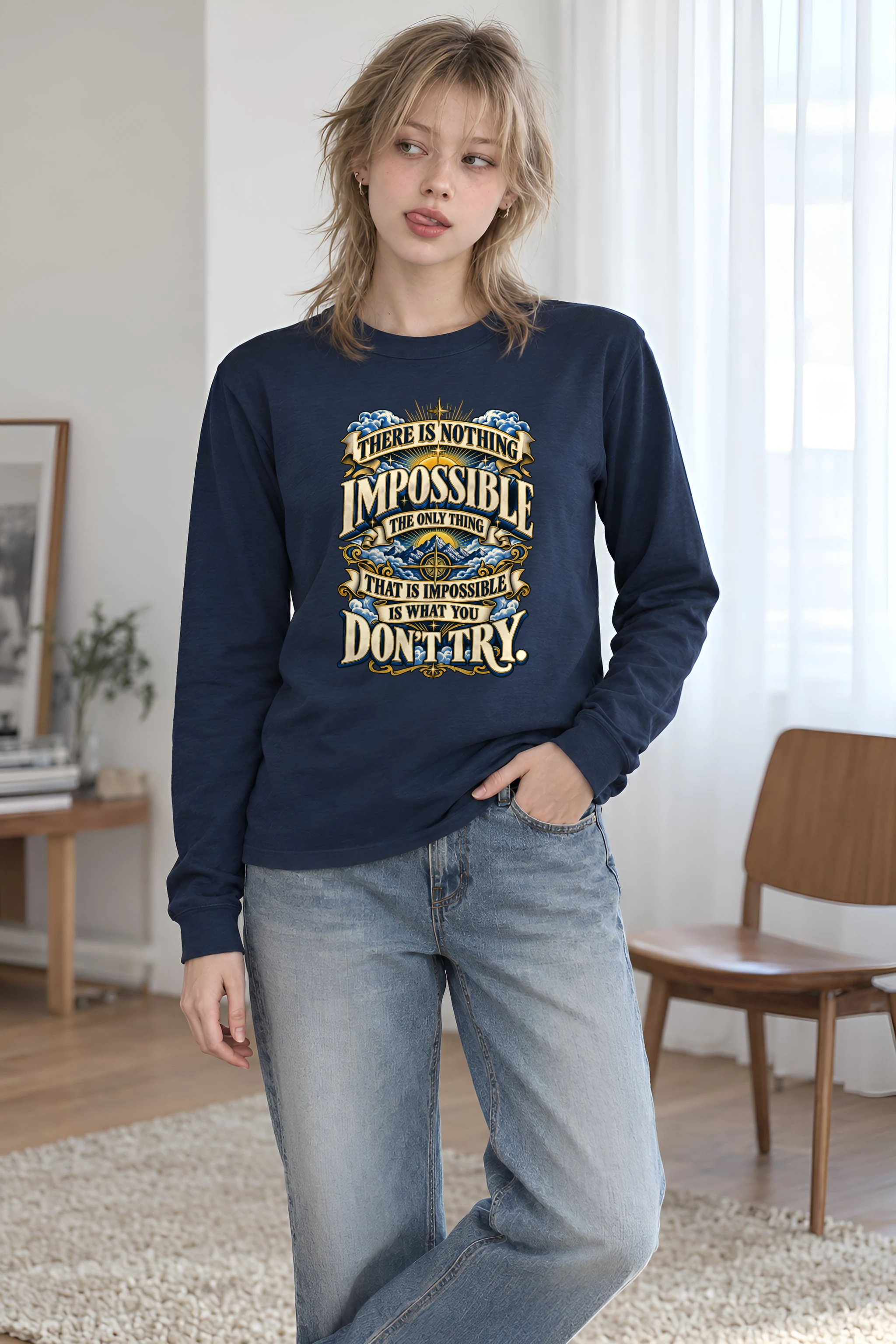 "There Is Nothing Impossible" Unisex Longsleeve T-shirt