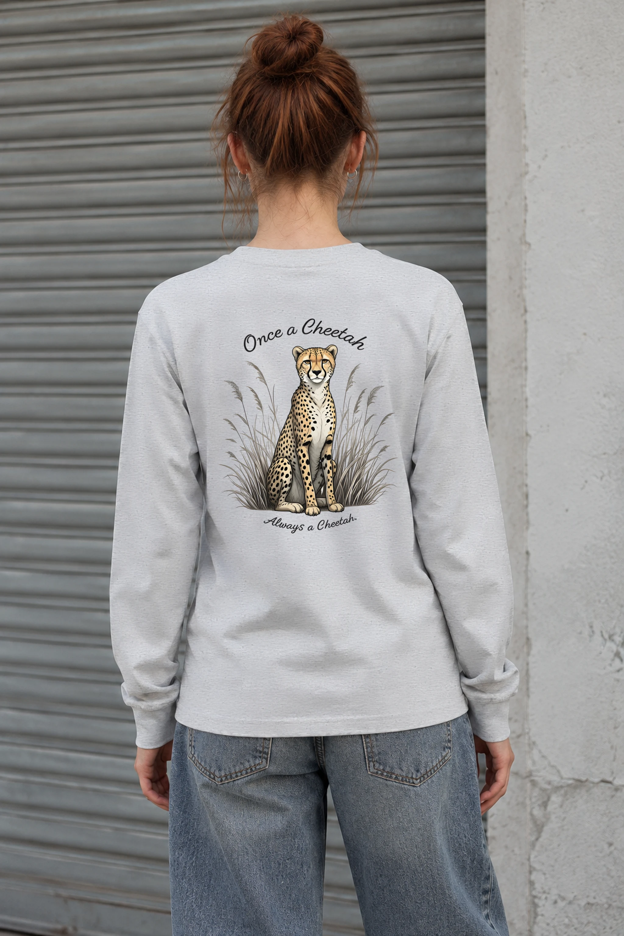 "Once A Cheetah" Unisex Longsleeve T-shirt