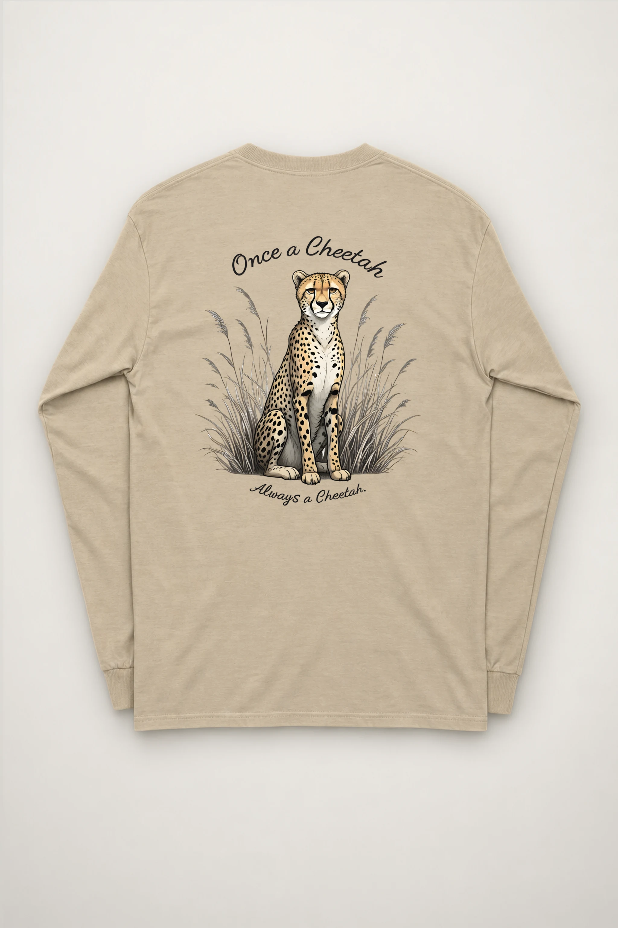 "Once A Cheetah" Unisex Longsleeve T-shirt