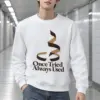 "Once Tried Always Used" Heavy Blend Unisex Crewneck Sweatshirt