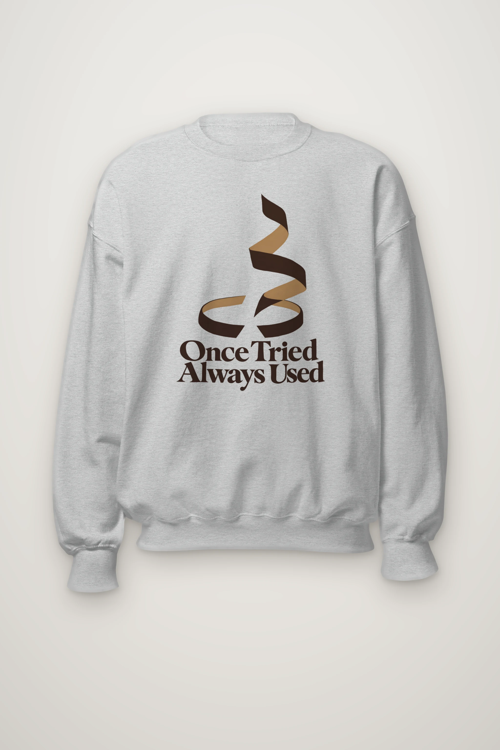 "Once Tried Always Used" Heavy Blend Unisex Crewneck Sweatshirt