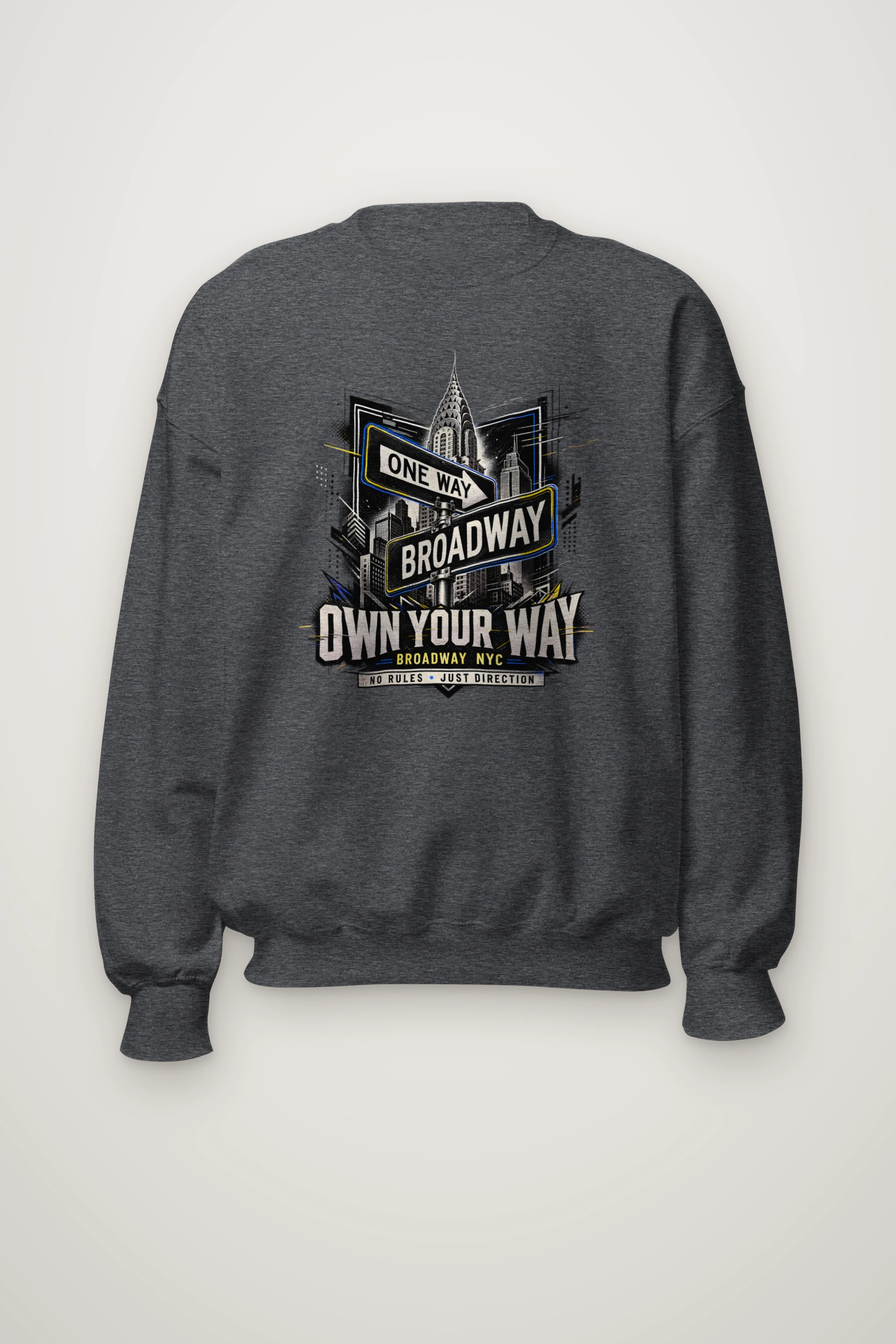 "Own Your Way" Heavy Blend Unisex Crewneck Sweatshirt
