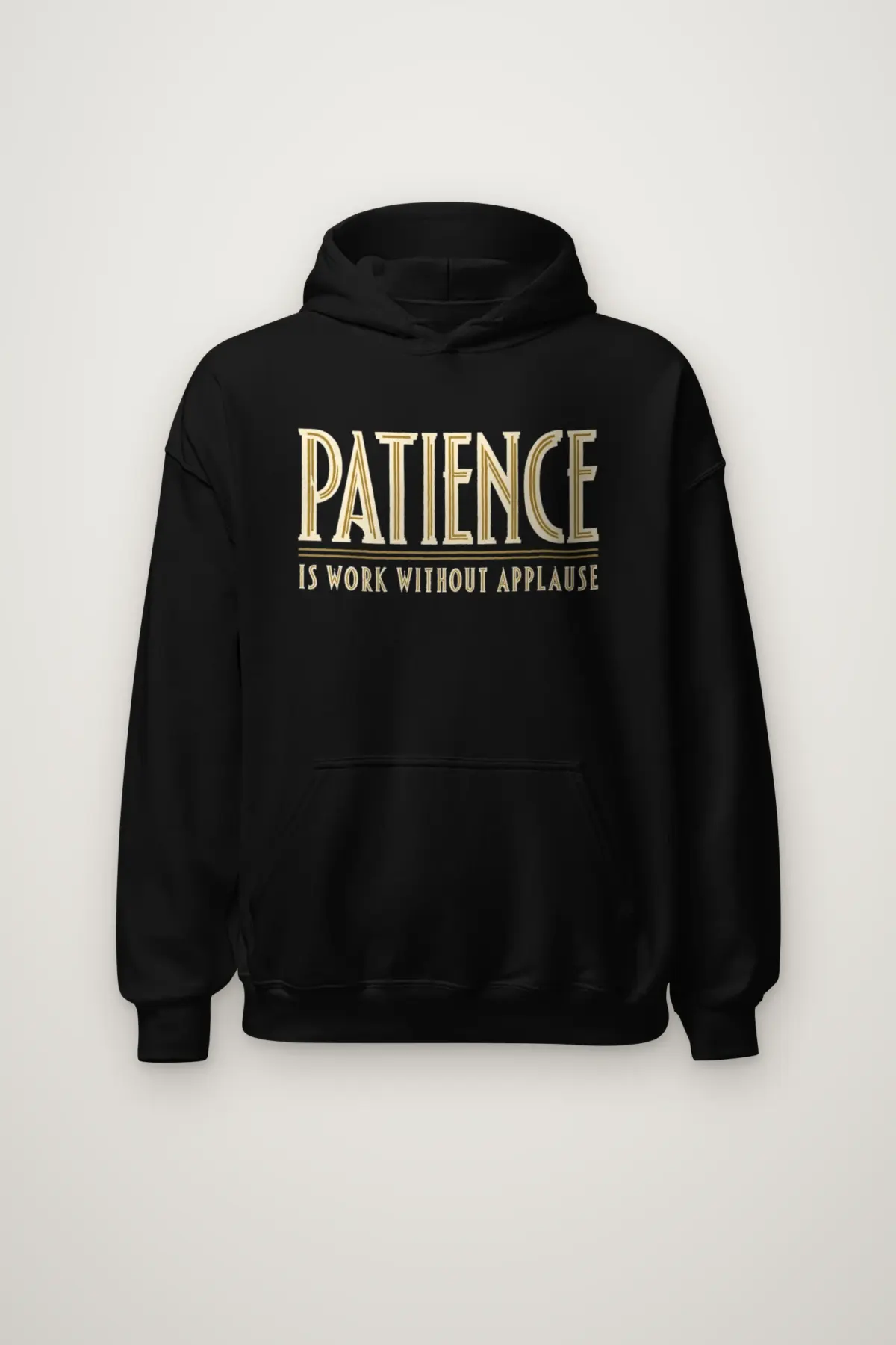 "Patience Is Work Without Applause" Heavy Blend Unisex Pullover Hoodie