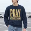 "Pray Without Ceasing" Heavy Blend Unisex Crewneck Sweatshirt