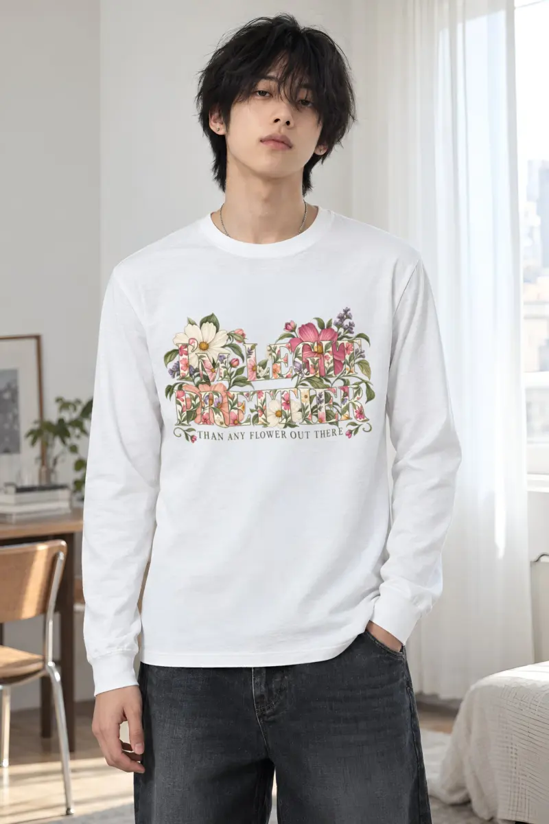 "Prettier Than Any Flower" Unisex Longsleeve T-shirt