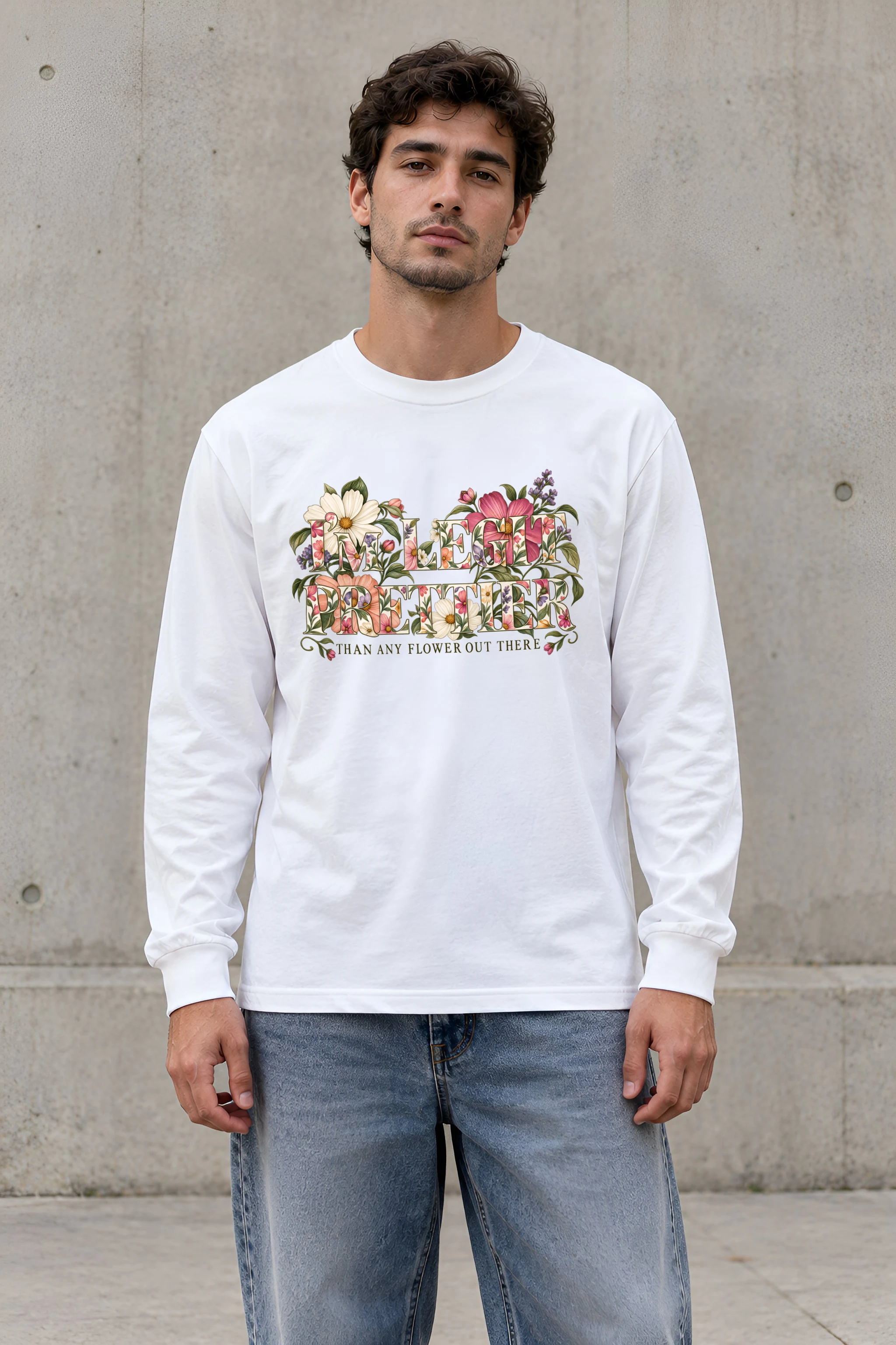 "Prettier Than Any Flower" Unisex Longsleeve T-shirt