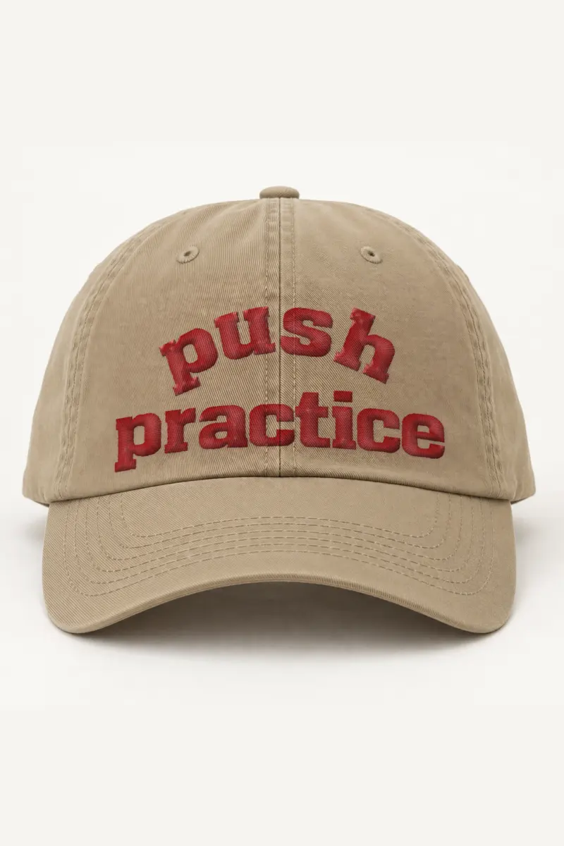 "Push Practice" Classic Dad Hat · Embroidered