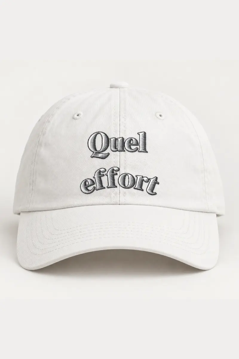 "Quel Effort" Classic Dad Hat · Embroidered