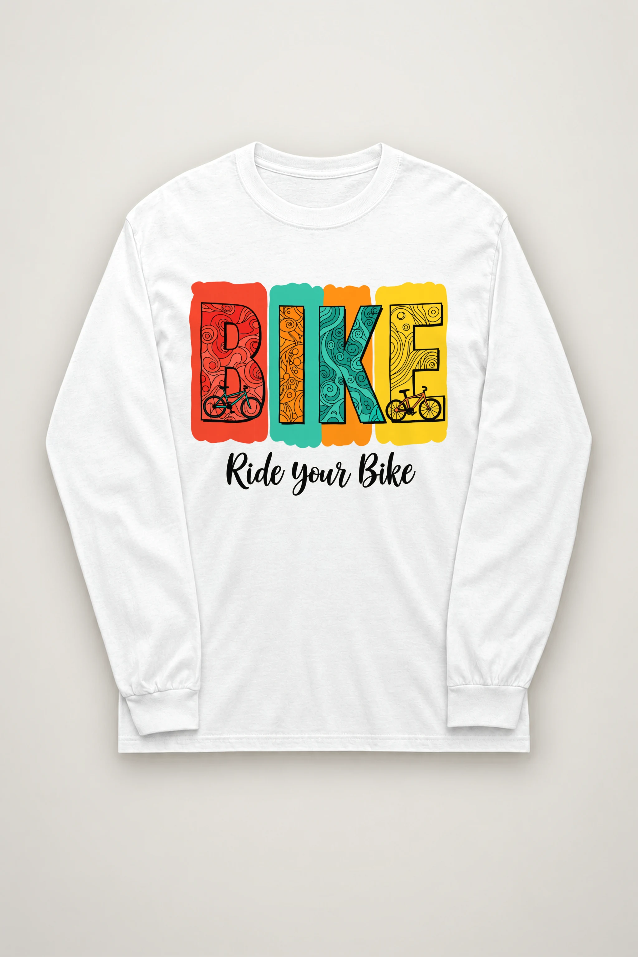 "Ride Your Bike" Unisex Longsleeve T-shirt