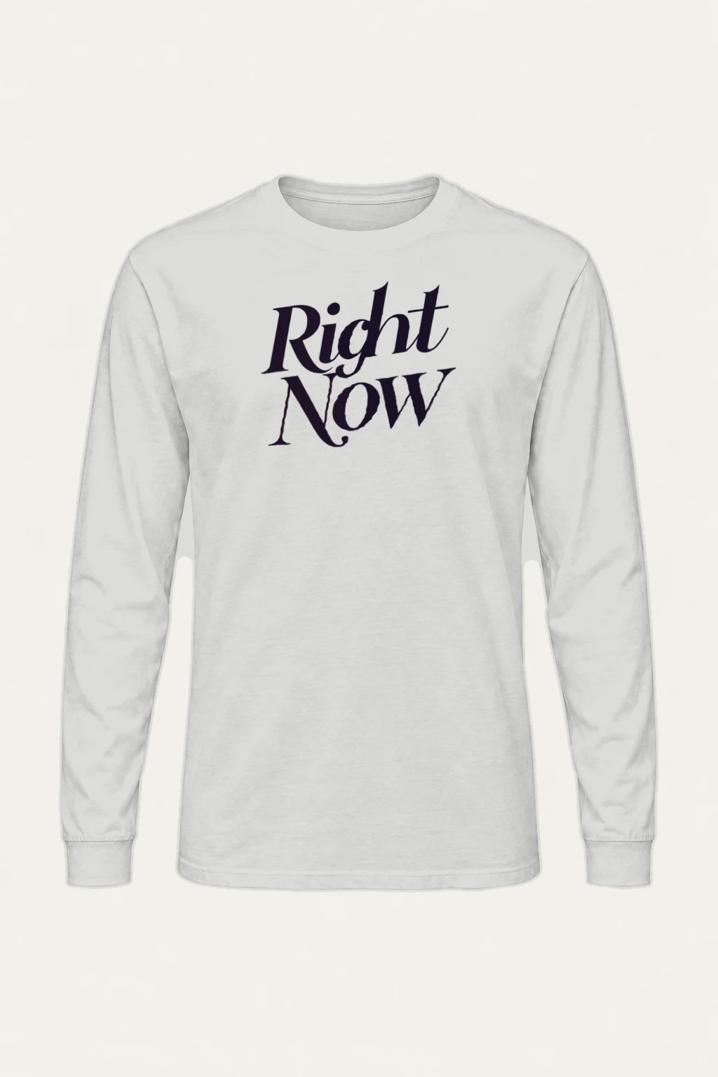"Right Now Script" Unisex Longsleeve T-shirt | Gildan 2400