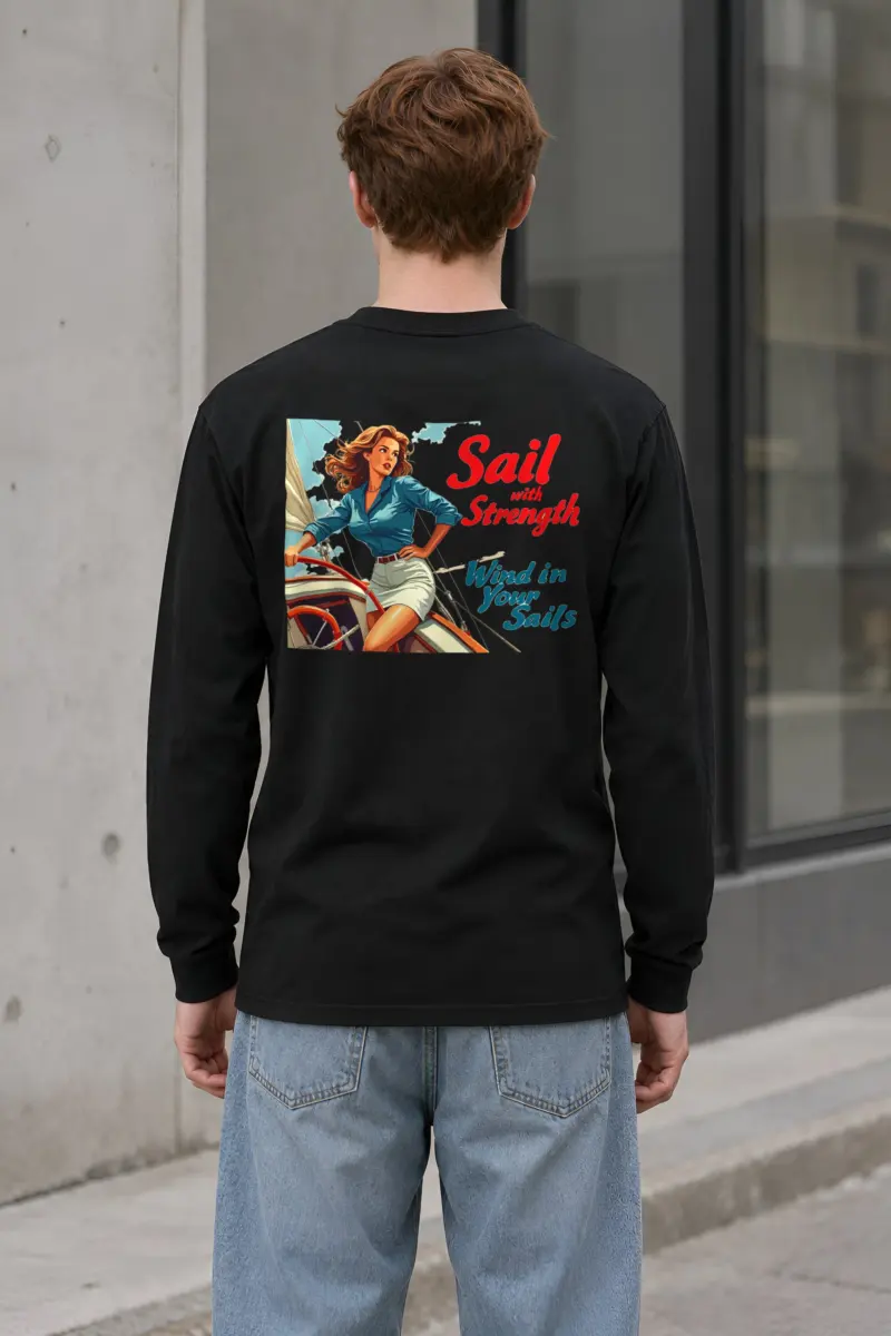 "Sail With Strength" Unisex Longsleeve T-shirt