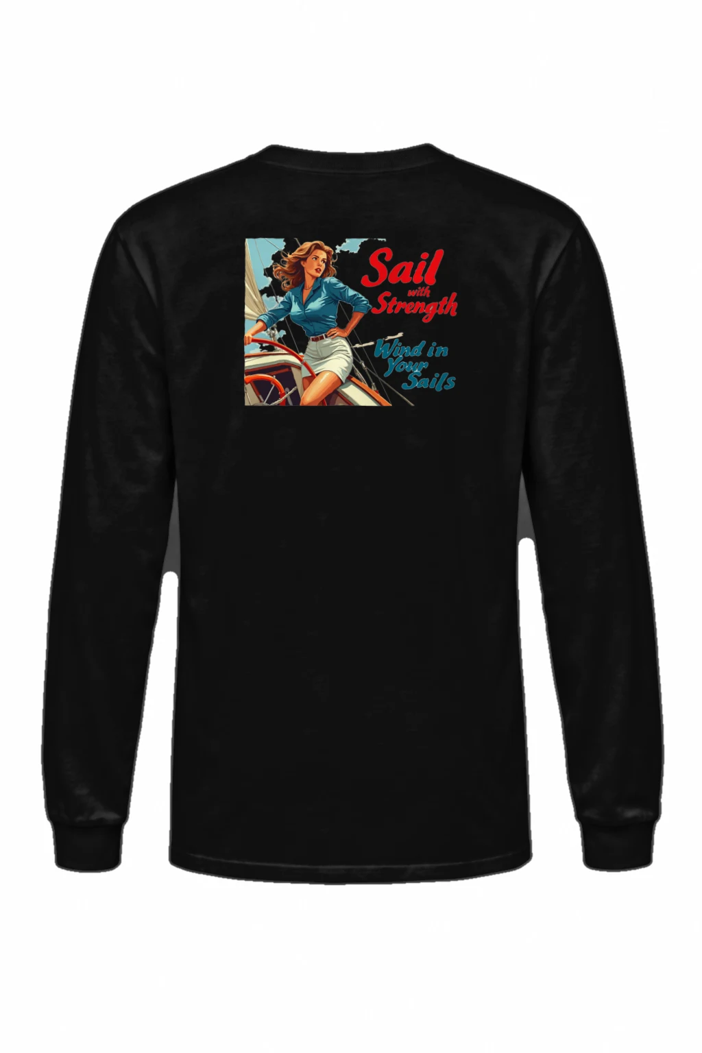"Sail With Strength" Unisex Longsleeve T-shirt | Gildan 2400