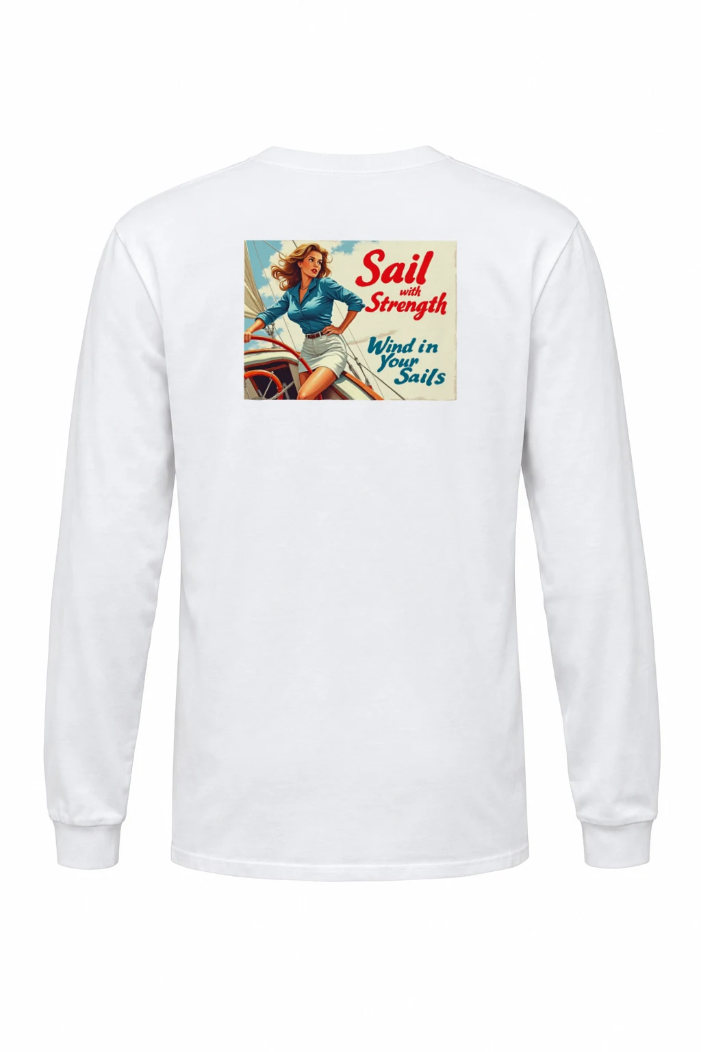 "Sail With Strength" Unisex Longsleeve T-shirt | Gildan 2400