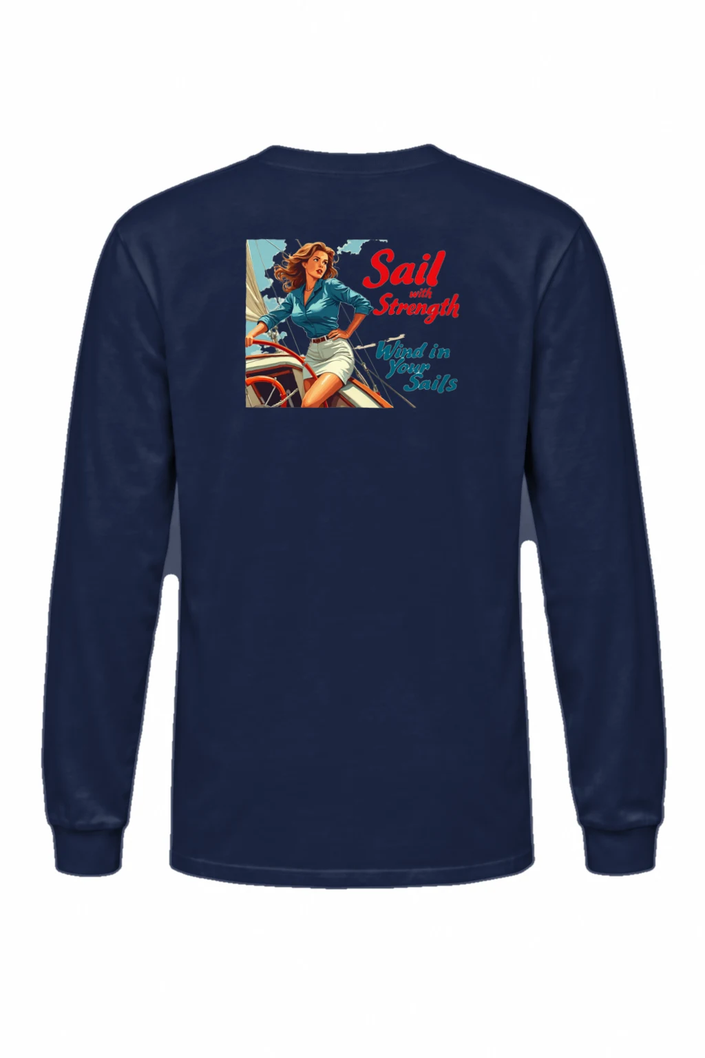 "Sail With Strength" Unisex Longsleeve T-shirt | Gildan 2400
