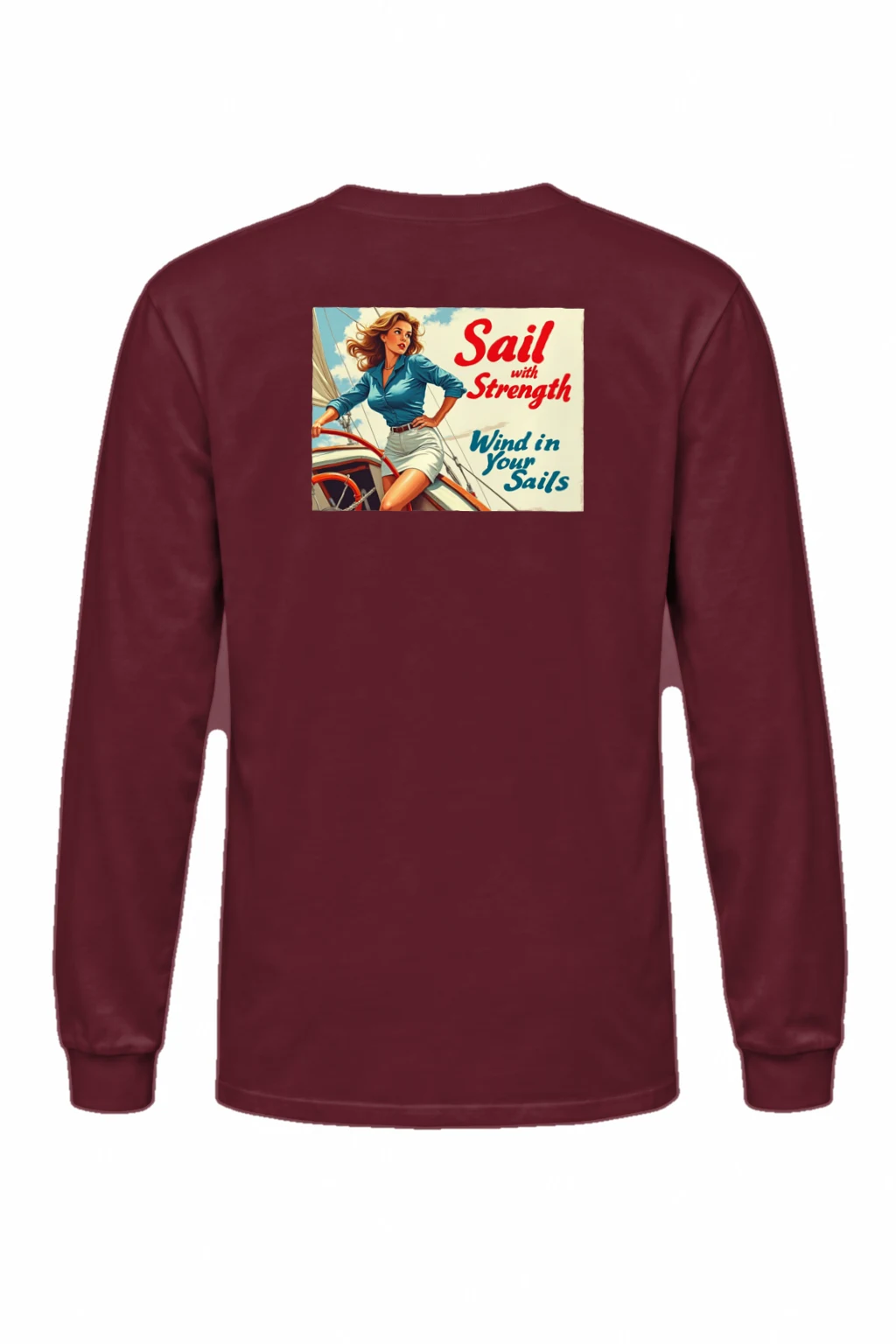 "Sail With Strength" Unisex Longsleeve T-shirt | Gildan 2400