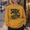 "Seek The Positive" Unisex Longsleeve T-shirt | Gildan 2400