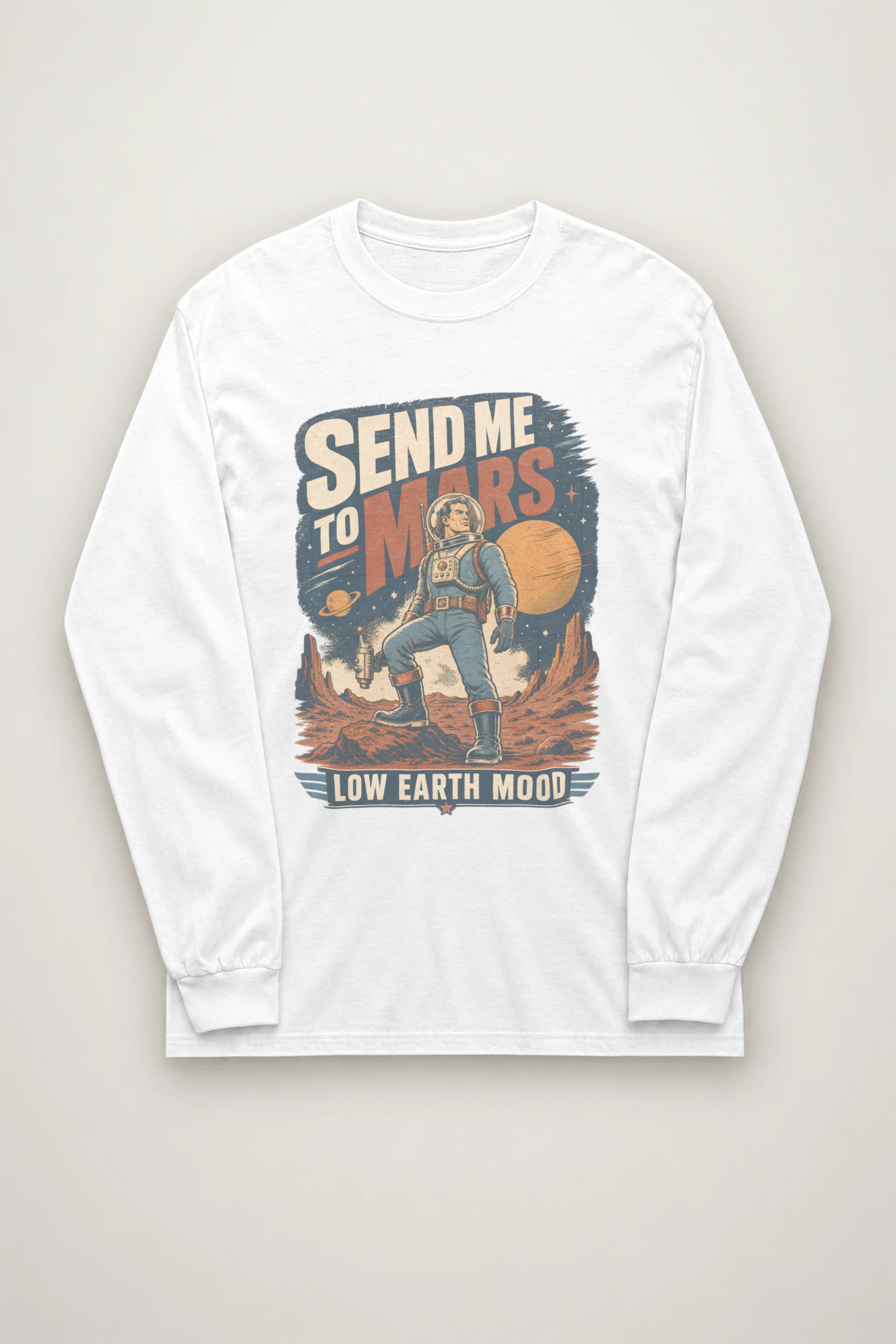 "Send Me To Mars" Unisex Longsleeve T-shirt