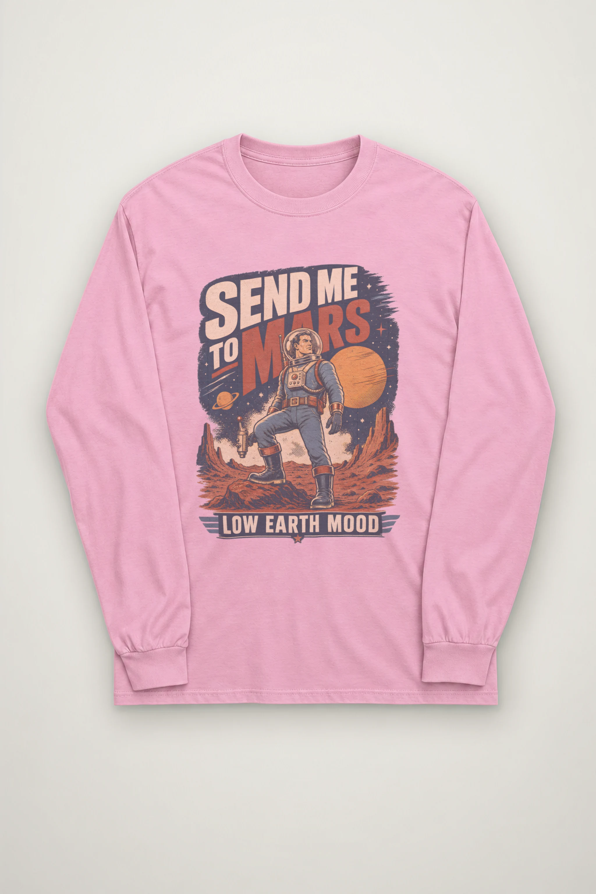 "Send Me To Mars" Unisex Longsleeve T-shirt
