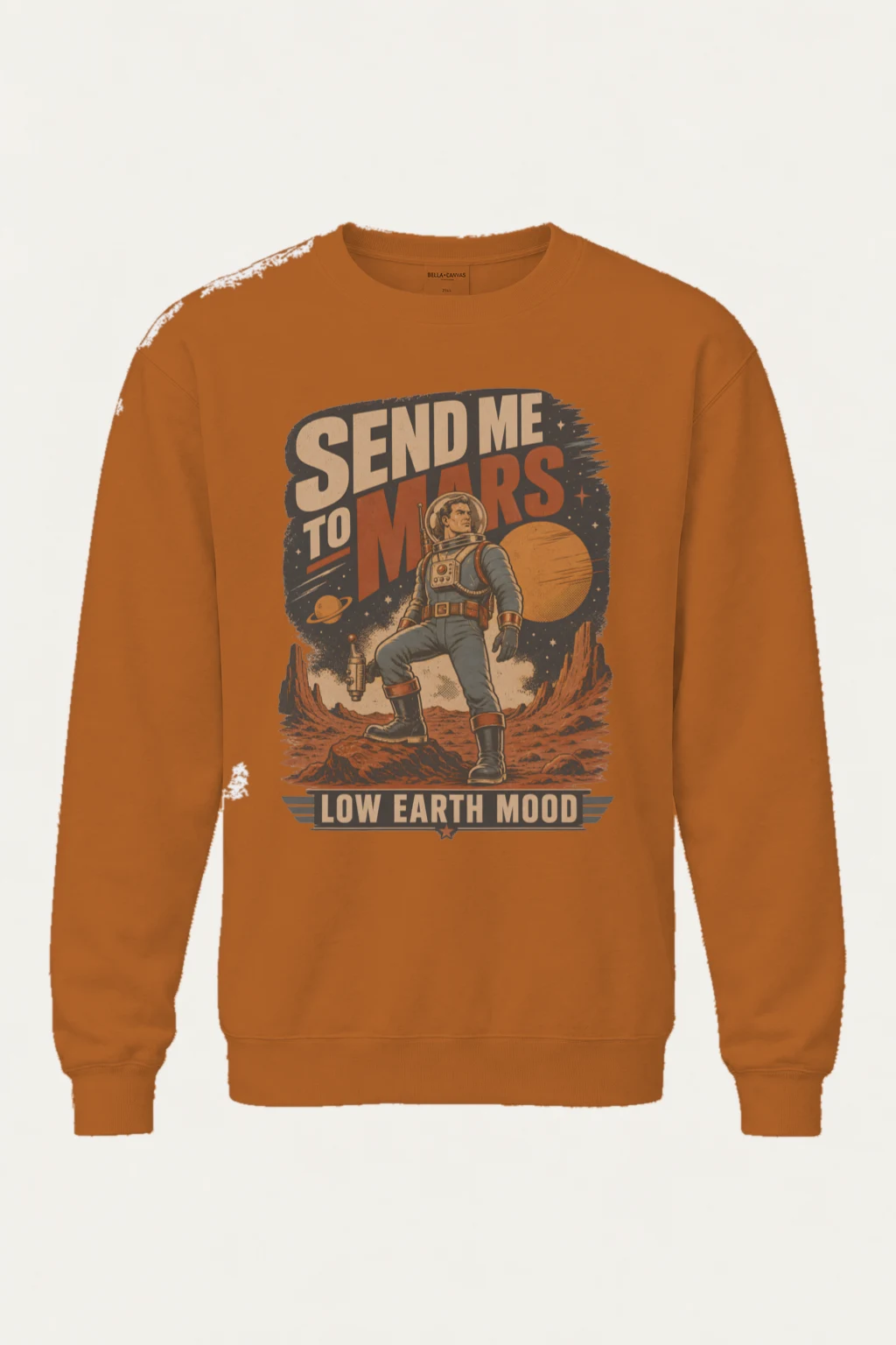 "Send Me To Mars" Unisex Sponge Fleece Crewneck Sweatshirt | Bella + Canvas 3901