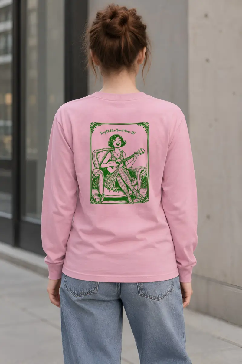 "Sing It Like You Mean It" Unisex Longsleeve T-shirt