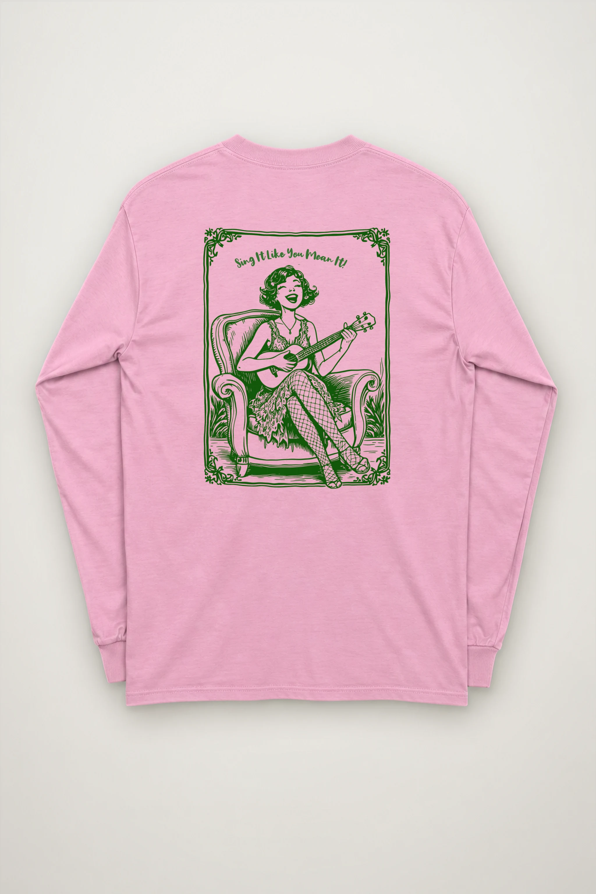 "Sing It Like You Mean It" Unisex Longsleeve T-shirt