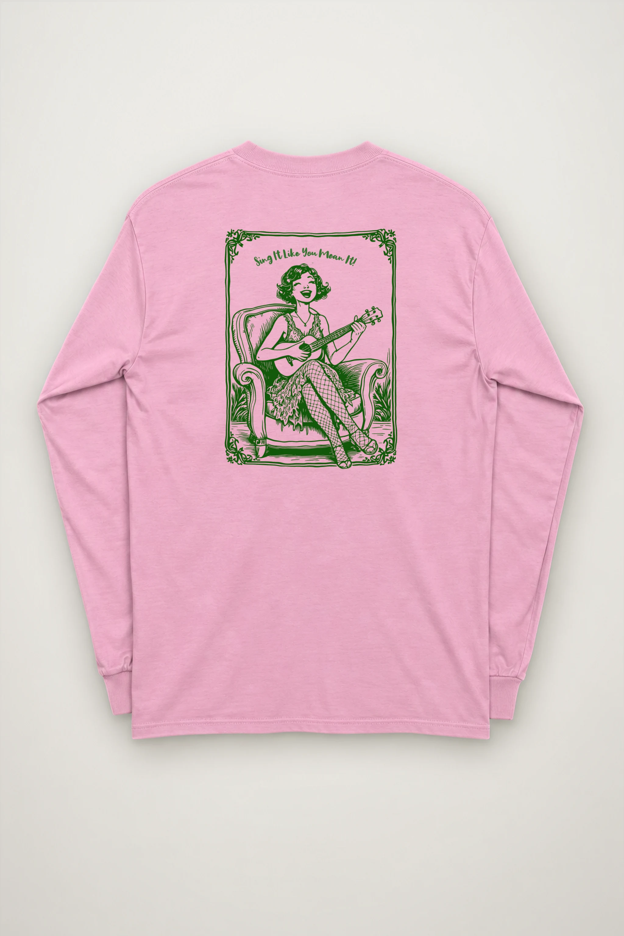 "Sing It Like You Mean It" Unisex Longsleeve T-shirt