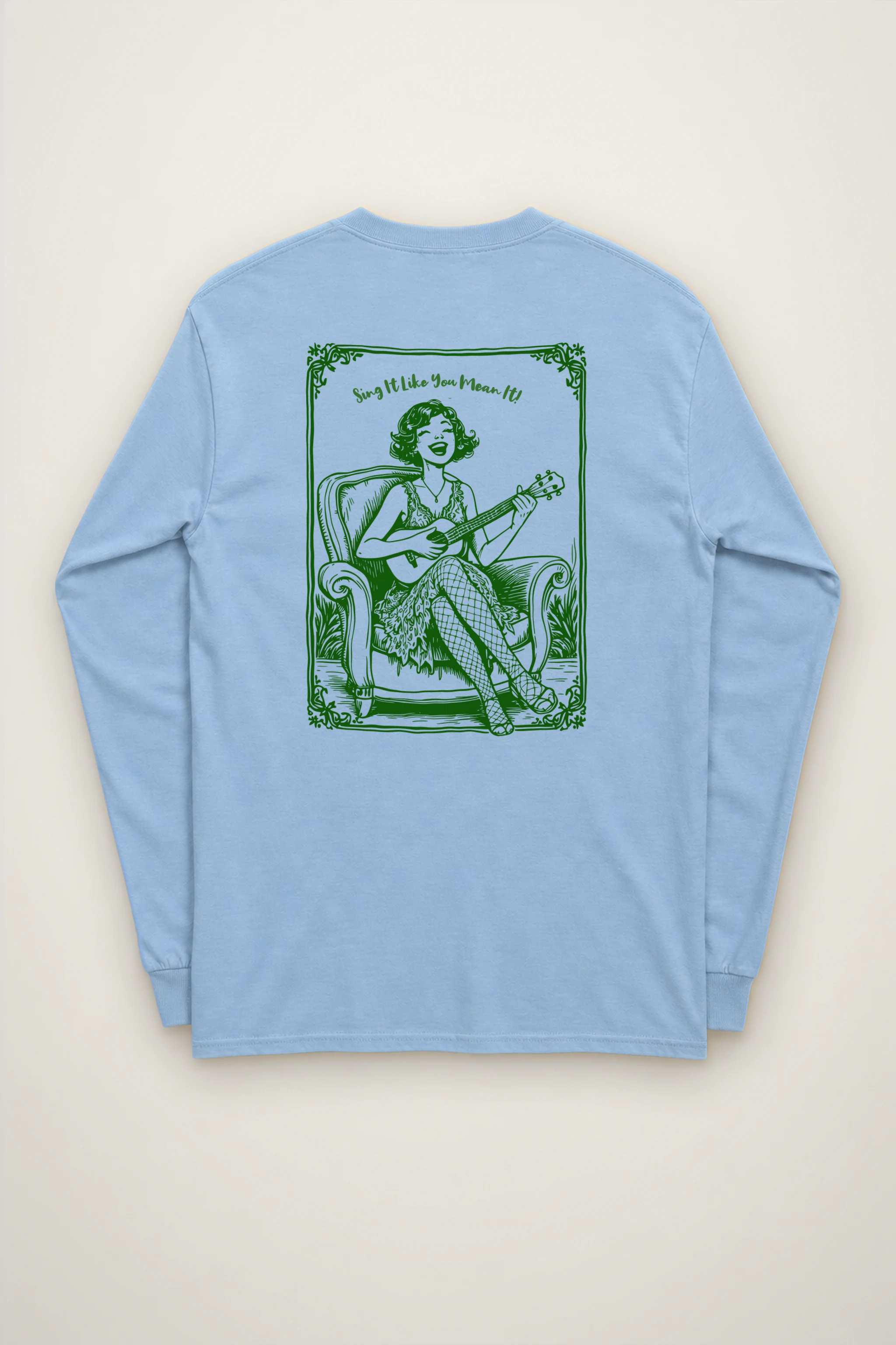 "Sing It Like You Mean It" Unisex Longsleeve T-shirt