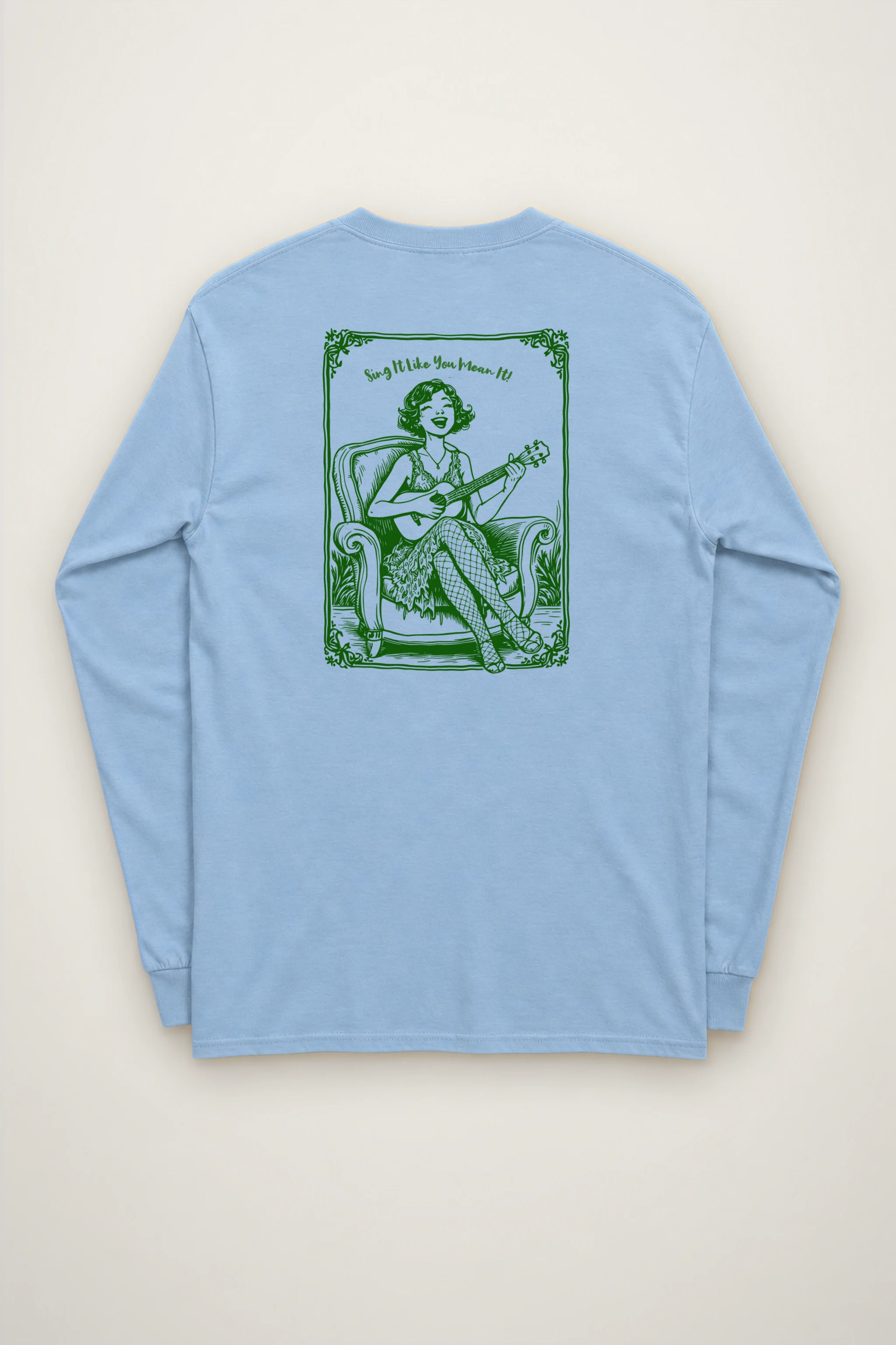 "Sing It Like You Mean It" Unisex Longsleeve T-shirt