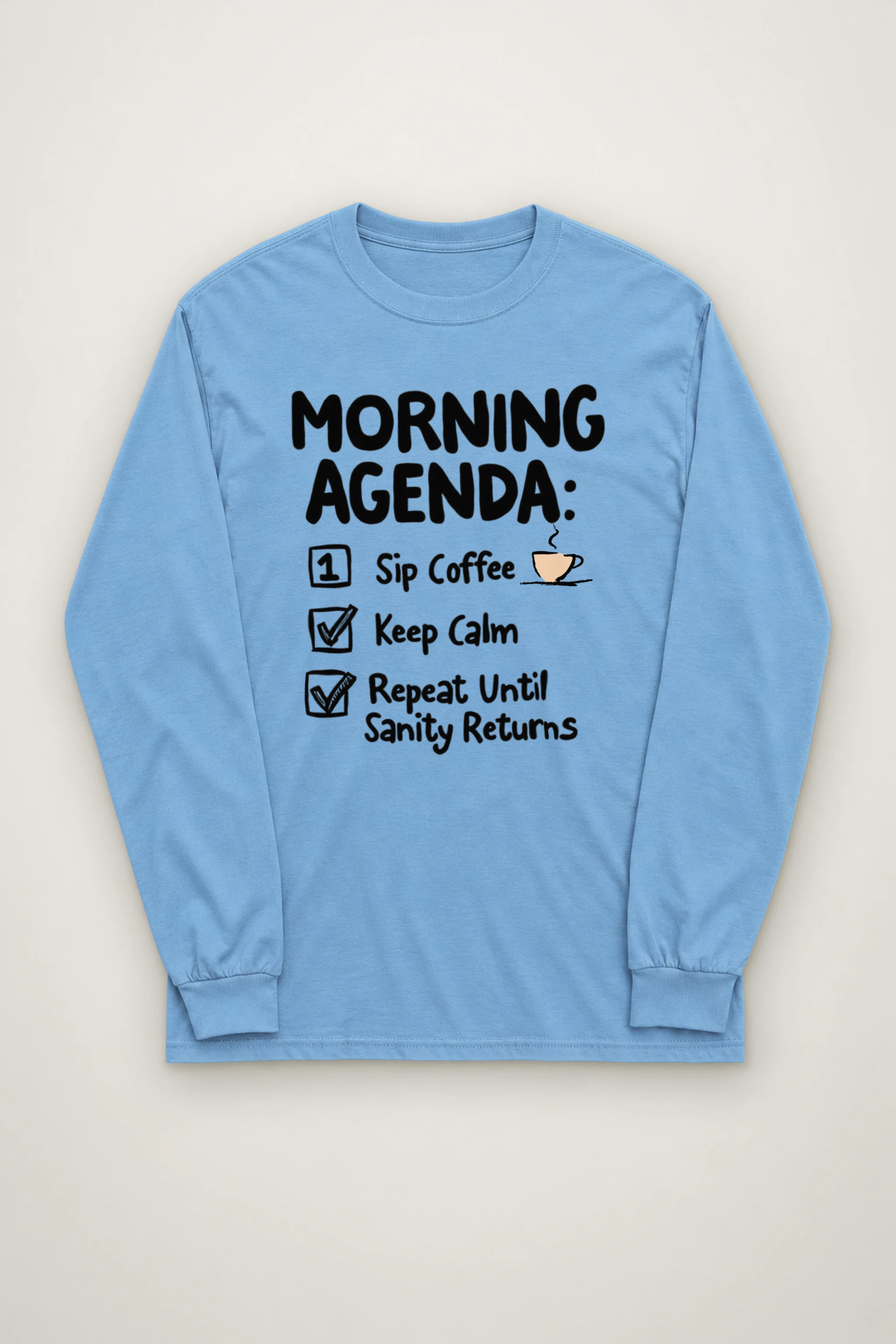 "Sip Coffee Keep Calm" Unisex Longsleeve T-shirt