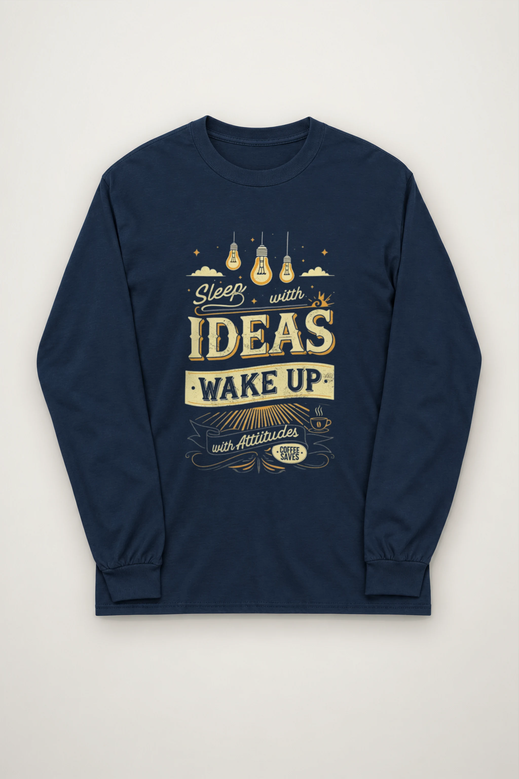 "Sleep With Ideas" Unisex Longsleeve T-shirt