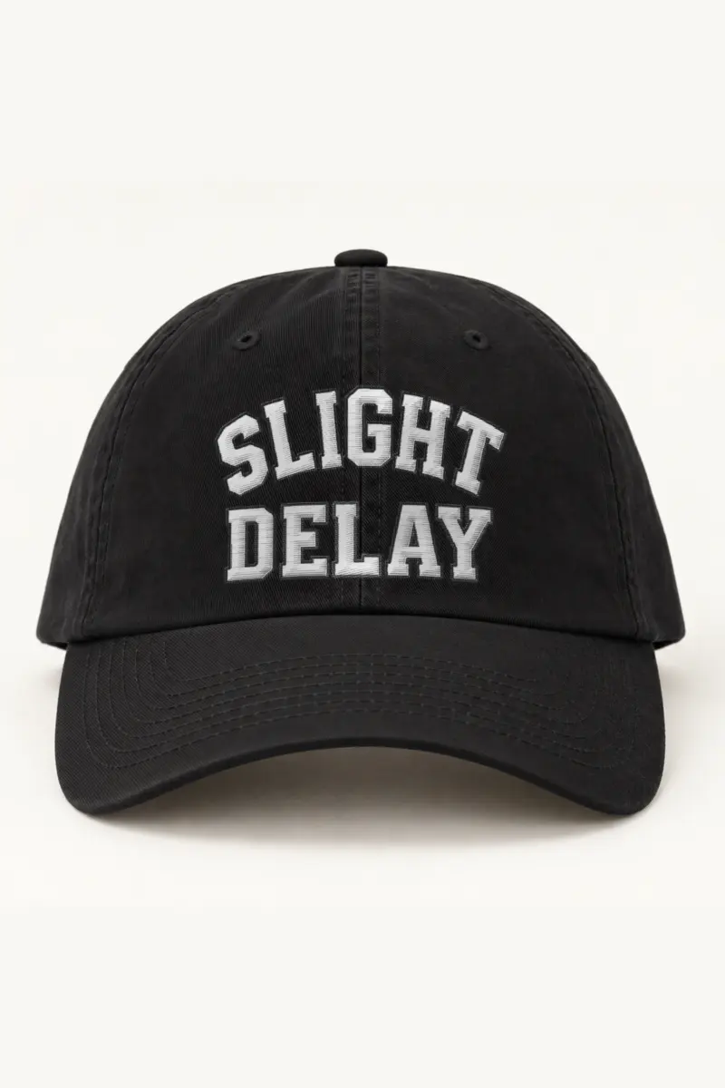 "Slight Delay" Classic Dad Hat · Embroidered