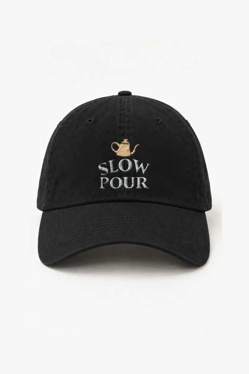 "Slow Pour" Classic Dad Hat · Embroidered | Yupoong 6245CM