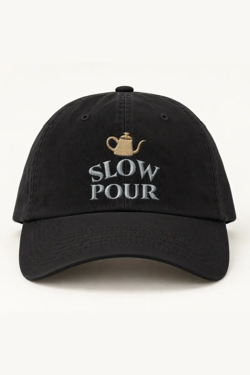 "Slow Pour" Classic Dad Hat · Embroidered
