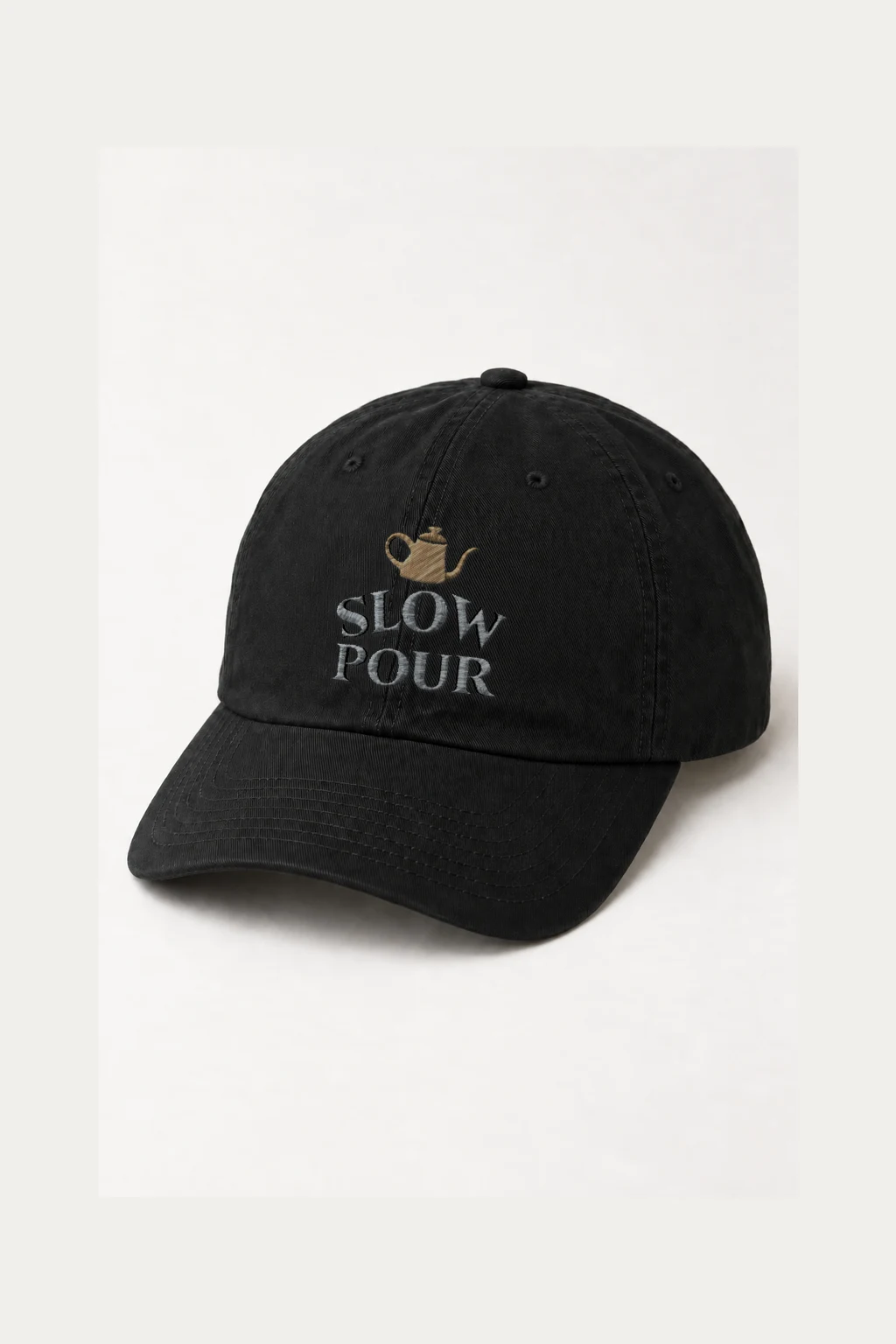 "Slow Pour" Classic Dad Hat · Embroidered | Yupoong 6245CM