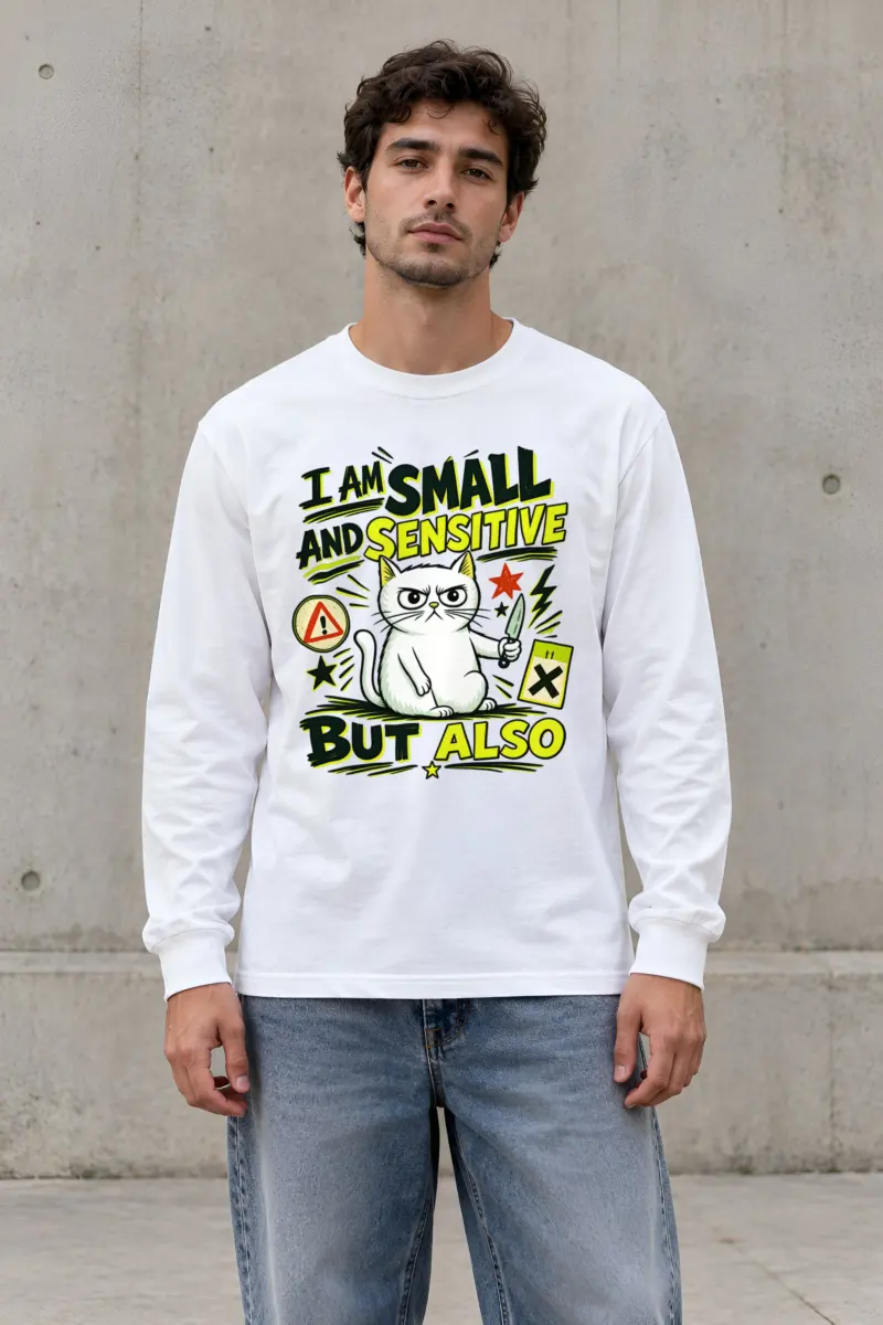 "Small And Sensitive" Unisex Longsleeve T-shirt