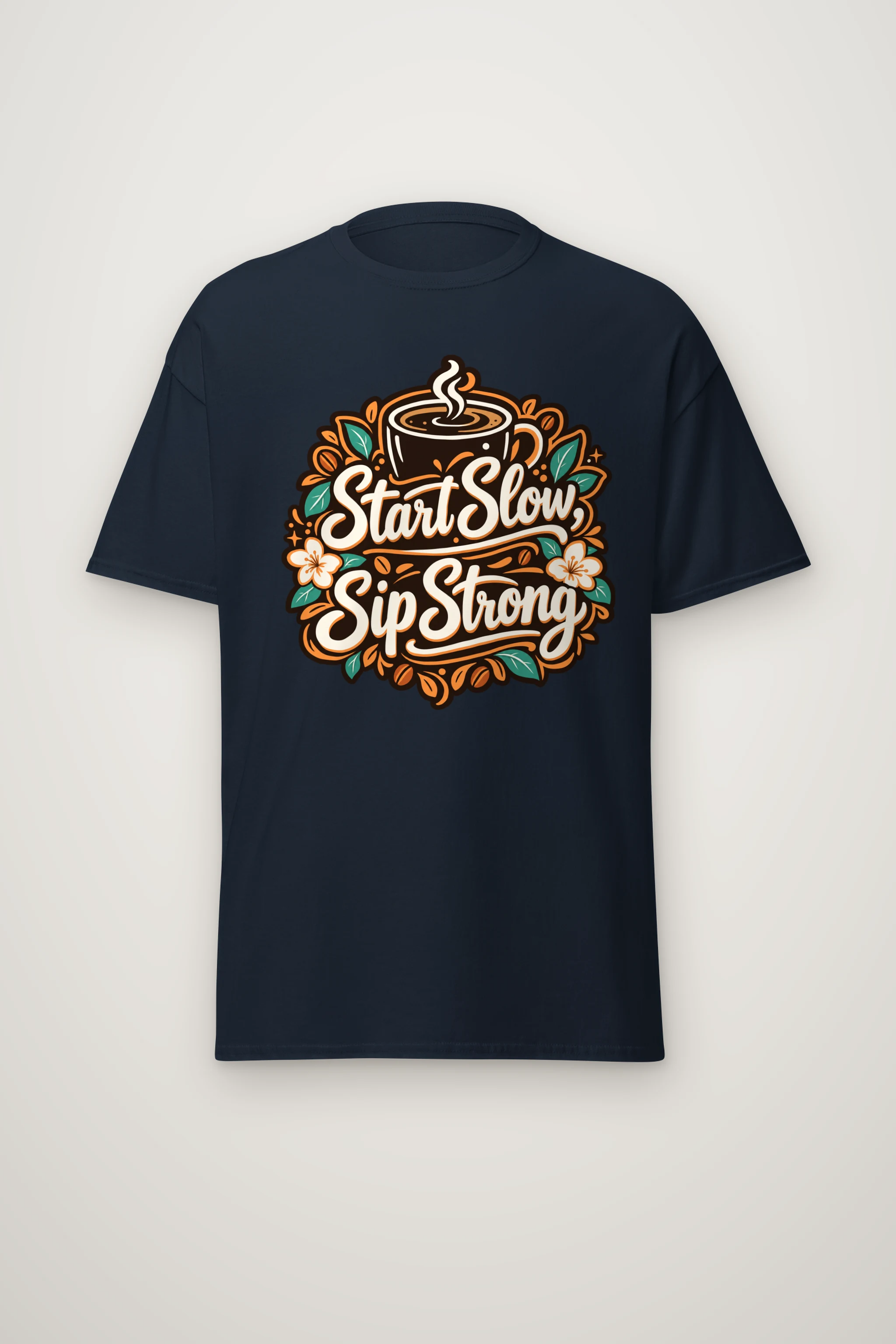 "Start Slow Sip Strong" Heavyweight Unisex Crewneck T-shirt