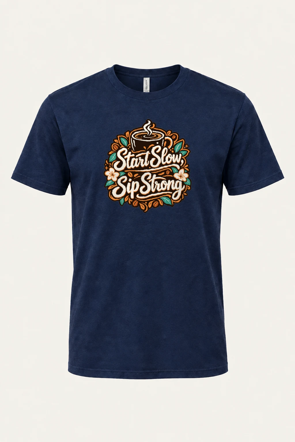 "Start Slow Sip Strong" Heavyweight Unisex Crewneck T-shirt | Gildan 5000
