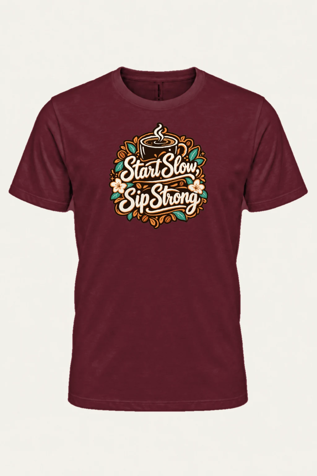"Start Slow Sip Strong" Heavyweight Unisex Crewneck T-shirt | Gildan 5000