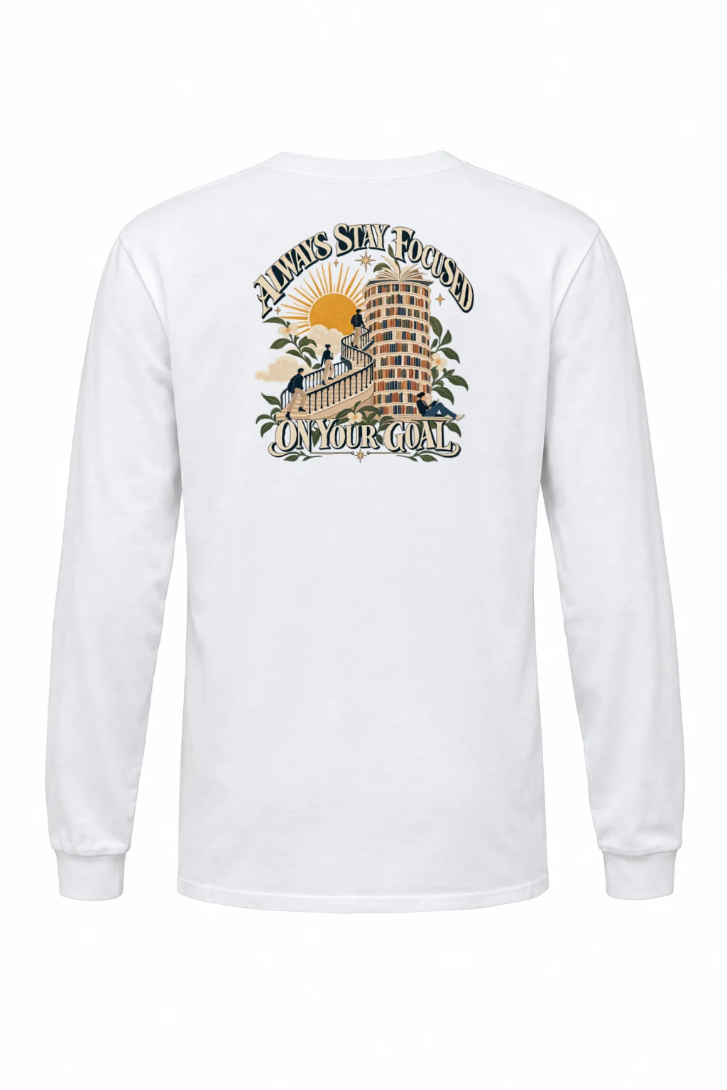"Stay Focused On Your Goals" Unisex Longsleeve T-shirt | Gildan 2400