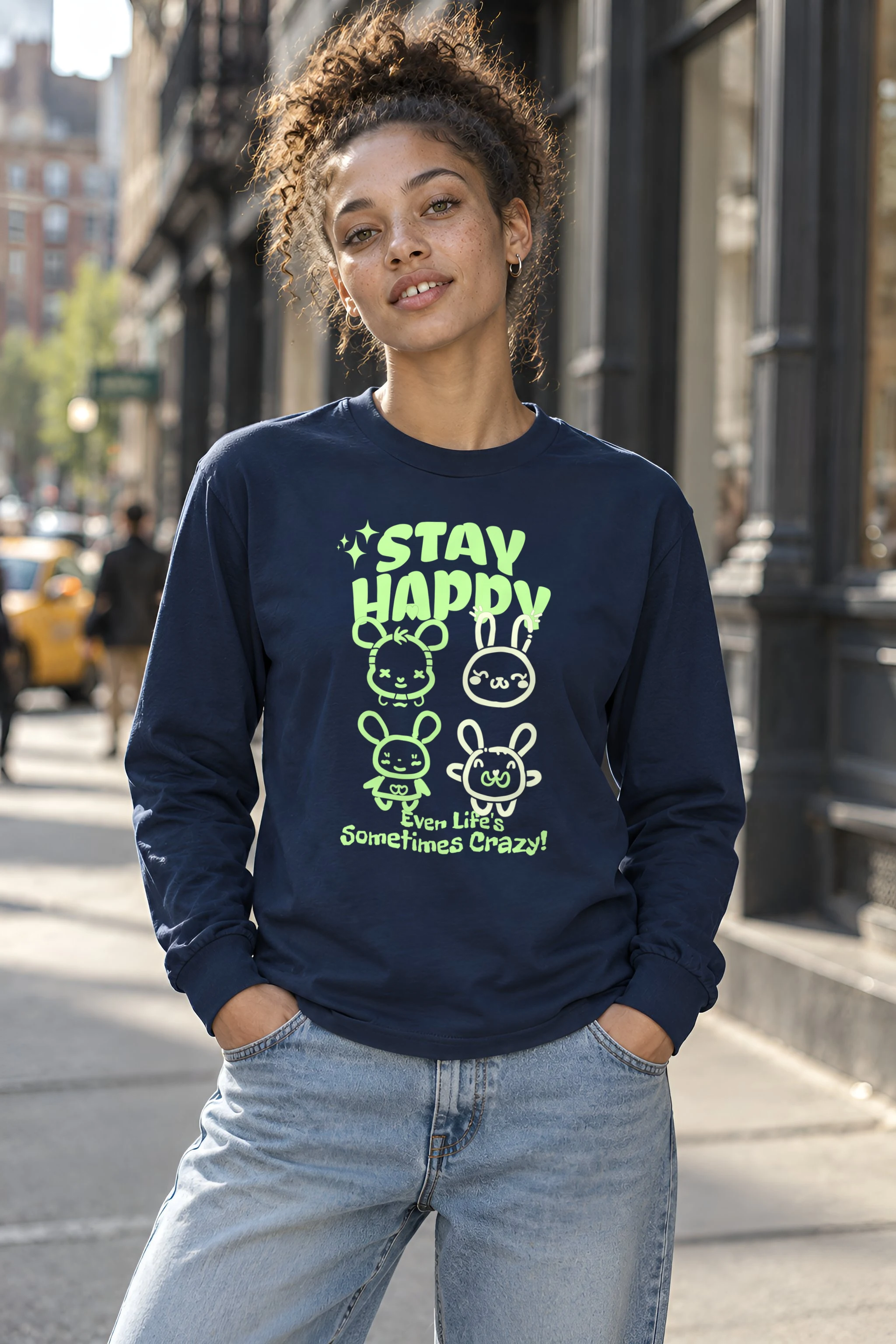 "Stay Happy" Unisex Longsleeve T-shirt