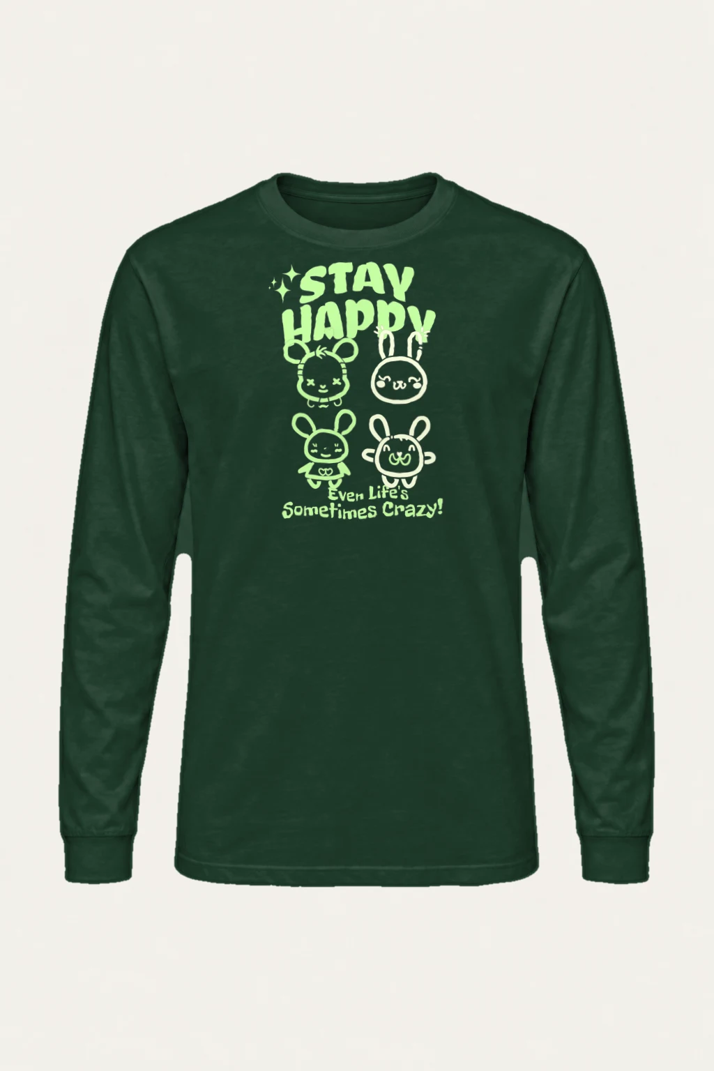 "Stay Happy" Unisex Longsleeve T-shirt | Gildan 2400